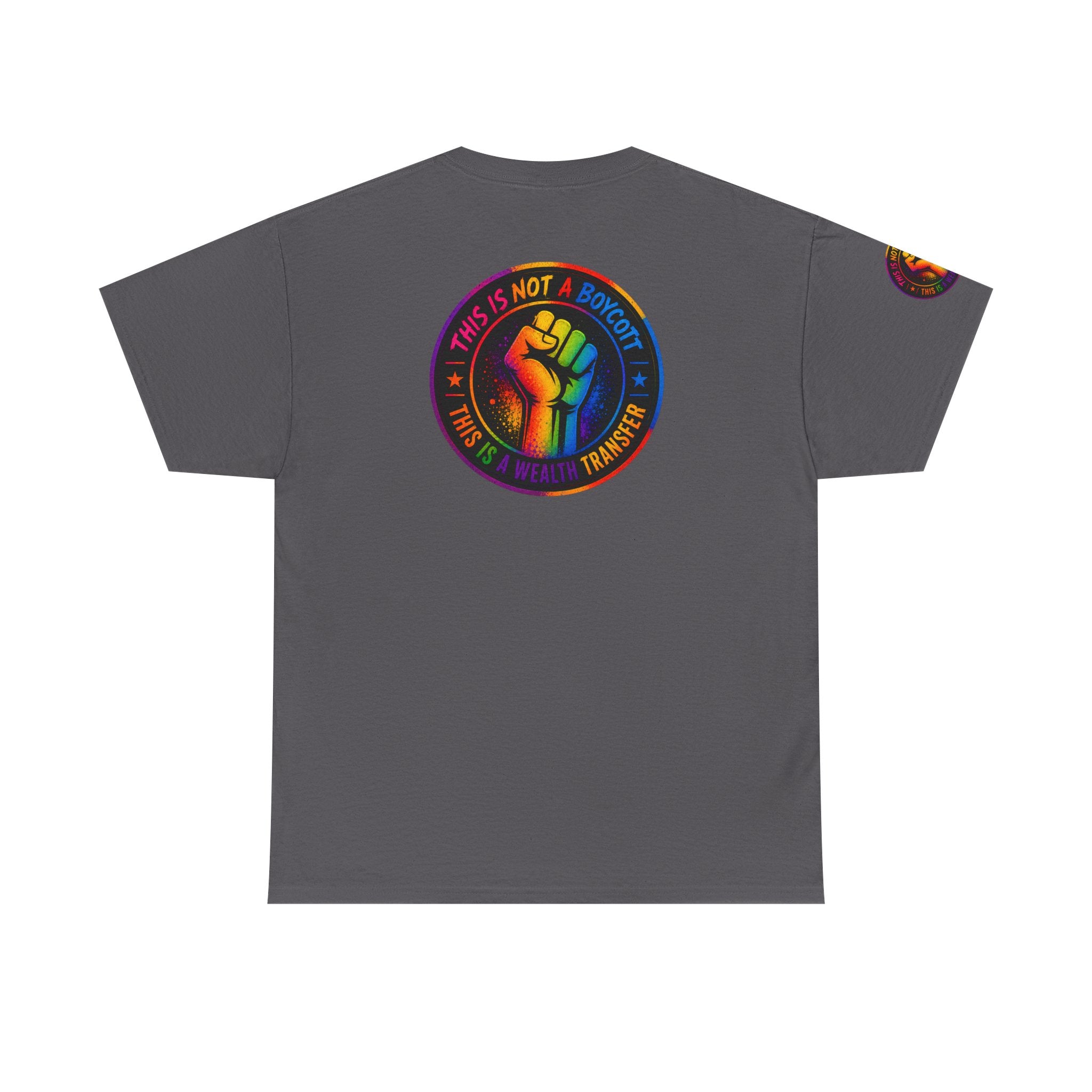 T-Shirt — Rainbow Empowerment Portrait Tee ("This Is Not A Boycott, This Is A Human Transaction")