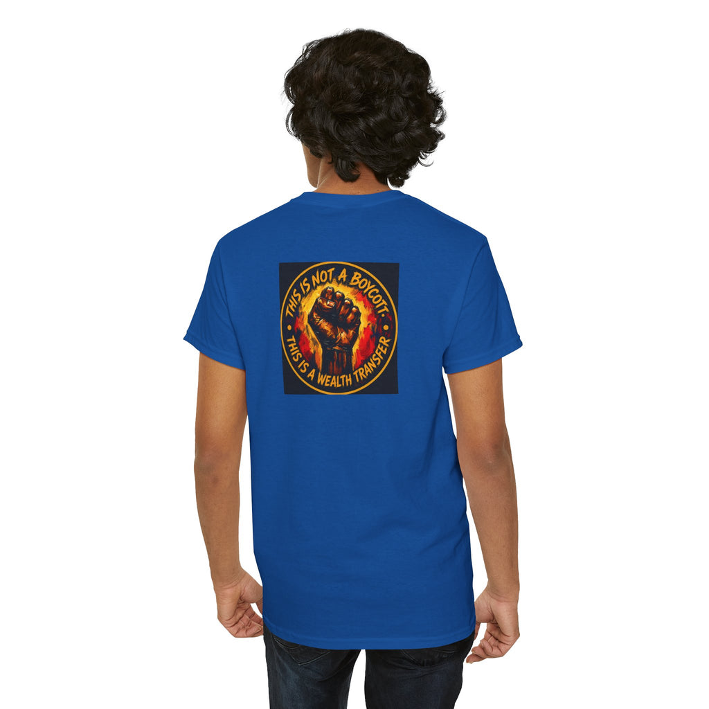 Black Power T‑Shirt — 'This Is Not A Boycott, This Is A Wealth Transfer' Protest Tee