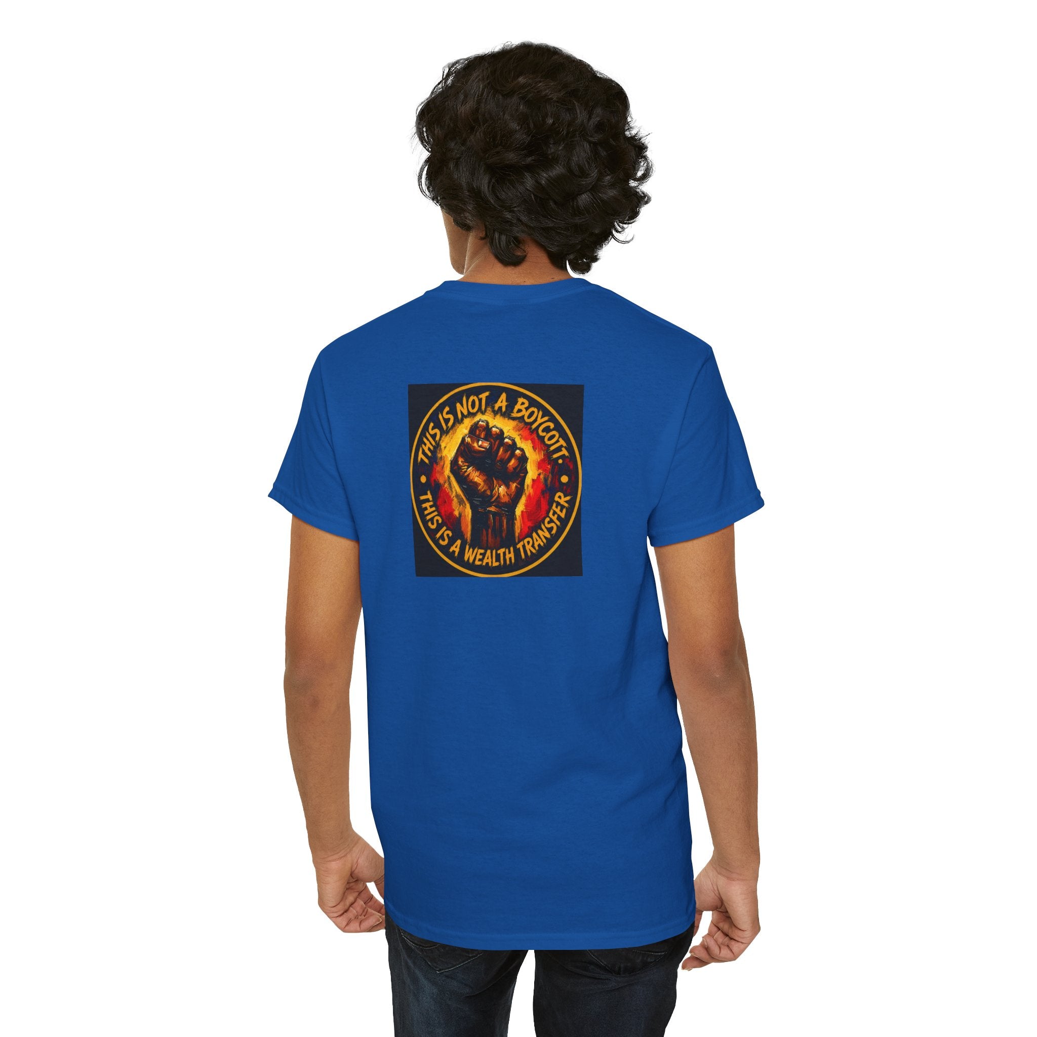 Black Power T‑Shirt — 'This Is Not A Boycott, This Is A Wealth Transfer' Protest Tee