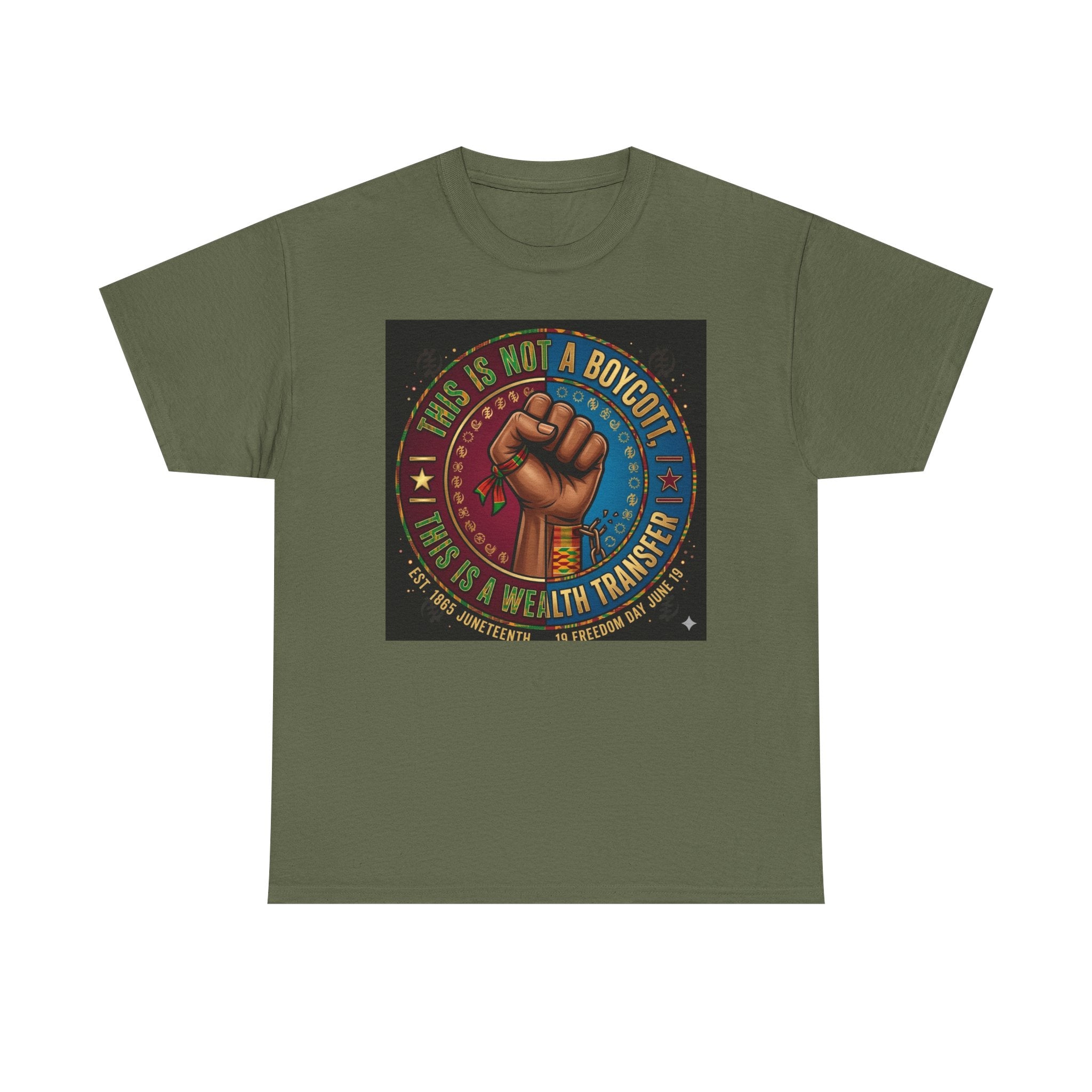 Political Activist Tee — "This Is Not a Boycott, This Is a Wealth Transfer" Fist Graphic Shirt