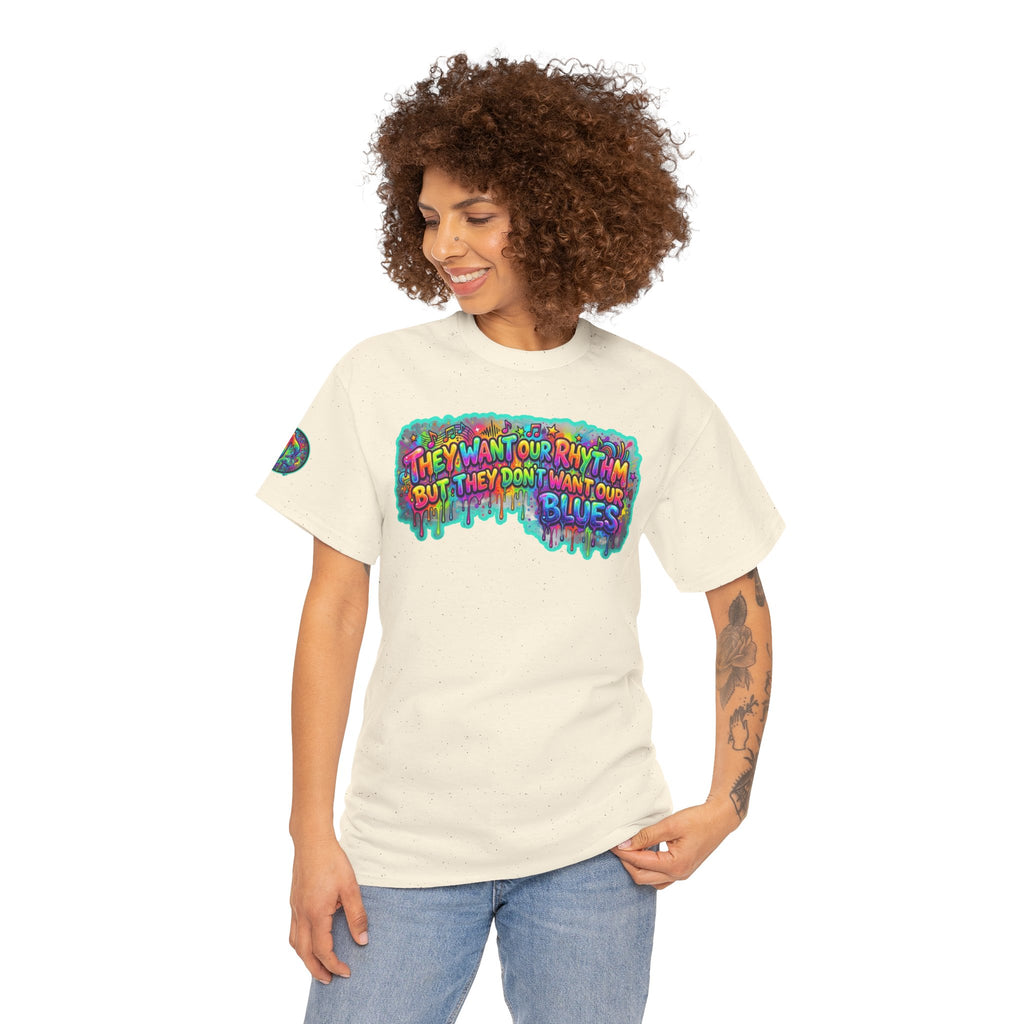 Music Vibes Tee — “They Want Our Rhythm But They Don’t Want Our Blues” Psychedelic Drip Note T-Shirt