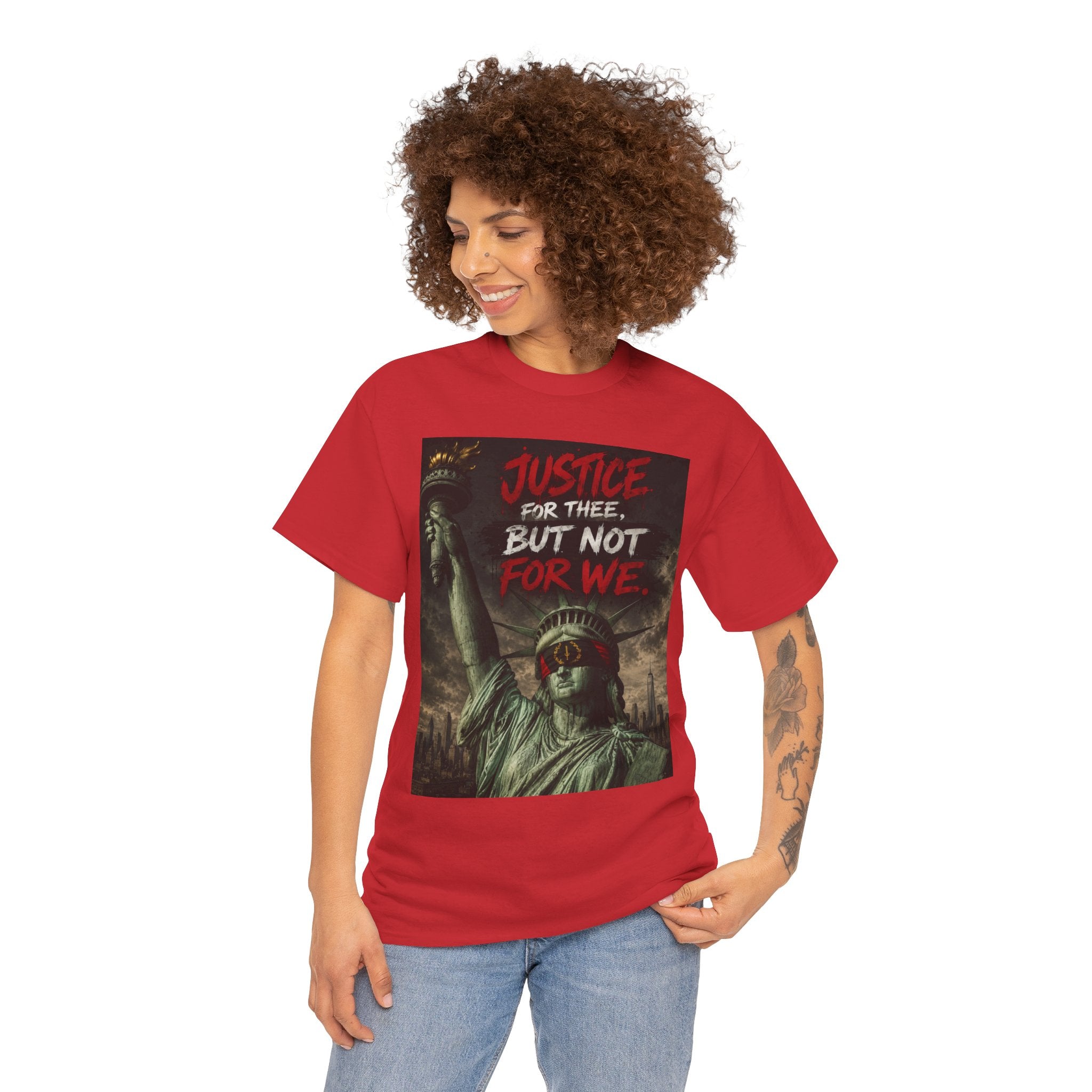 Protest Justice T-Shirt — “Justice For Thee, But Not For We” Graphic Tee
