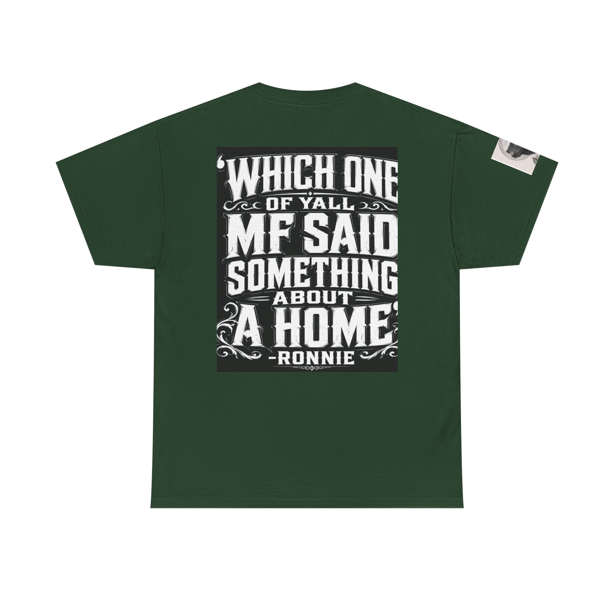 Badger Portrait Tee — "Which One of Y’all MF Said Something About a Home?" Graphic T‑Shirt