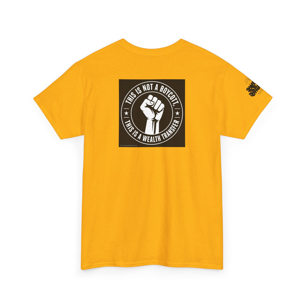 Graphic Tee — 'This Is Not A Boycott, This Is A Wealth Transfer' Back Print with Reading Child Artwork