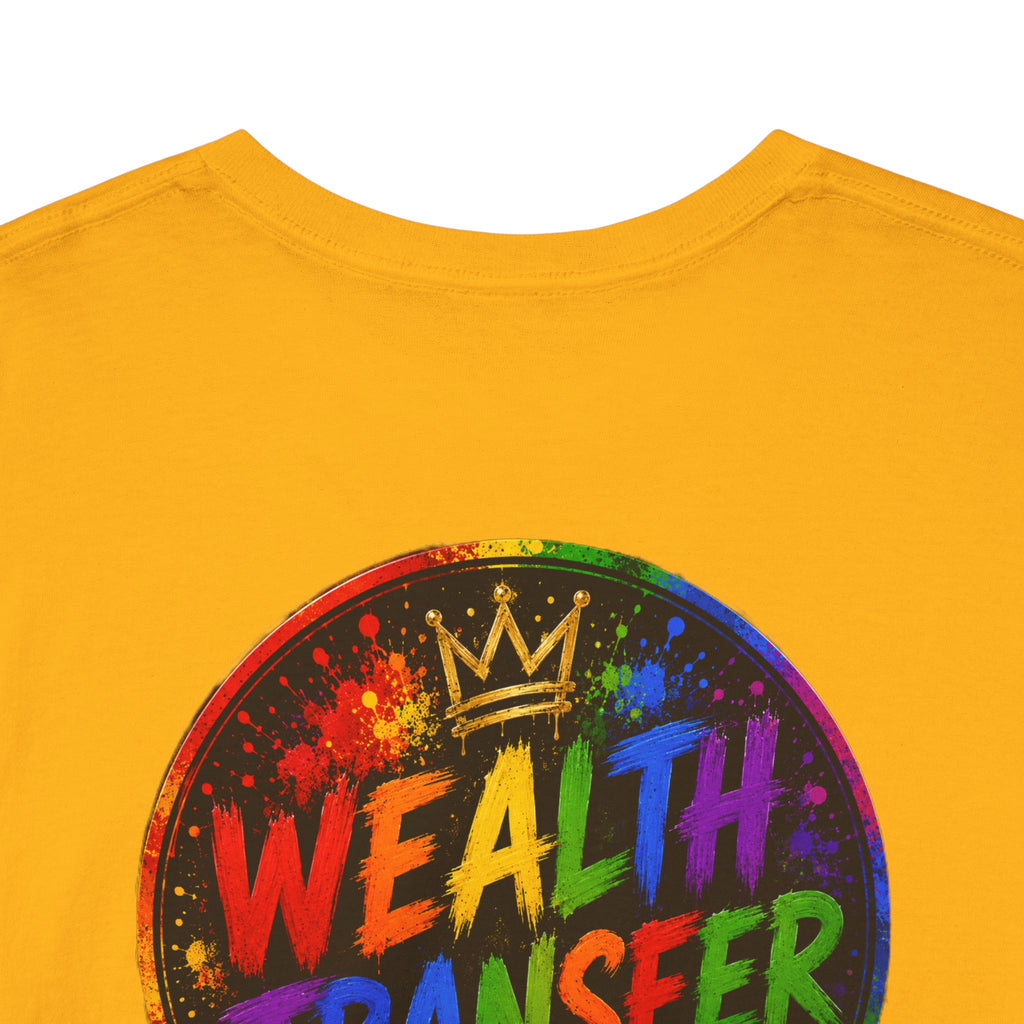Wealth Transfer T-Shirt — Rainbow Graffiti Design (Back Fist Emblem)