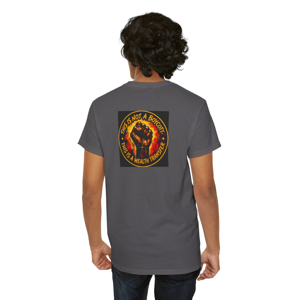 Black Power T‑Shirt — 'This Is Not A Boycott, This Is A Wealth Transfer' Protest Tee