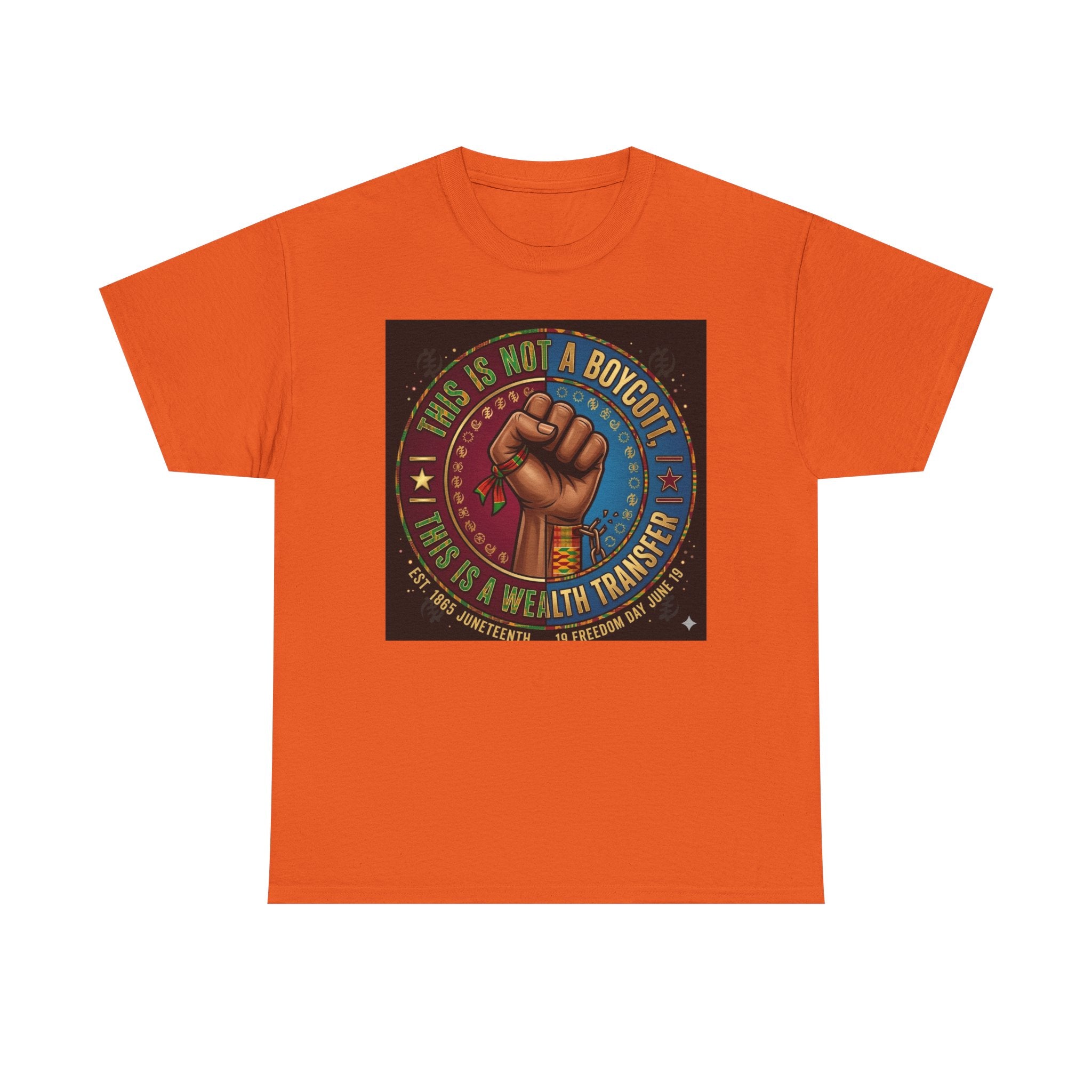 Political Activist Tee — "This Is Not a Boycott, This Is a Wealth Transfer" Fist Graphic Shirt