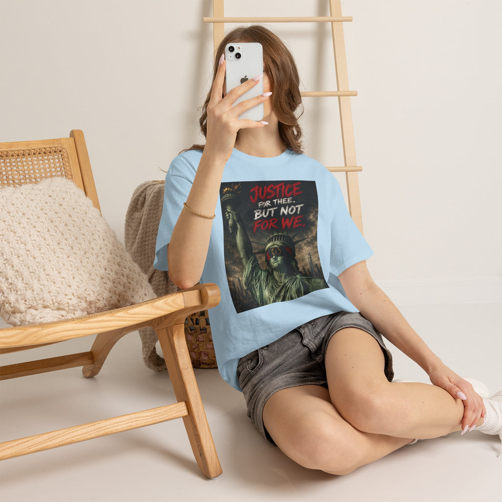 Protest Justice T-Shirt — “Justice For Thee, But Not For We” Graphic Tee