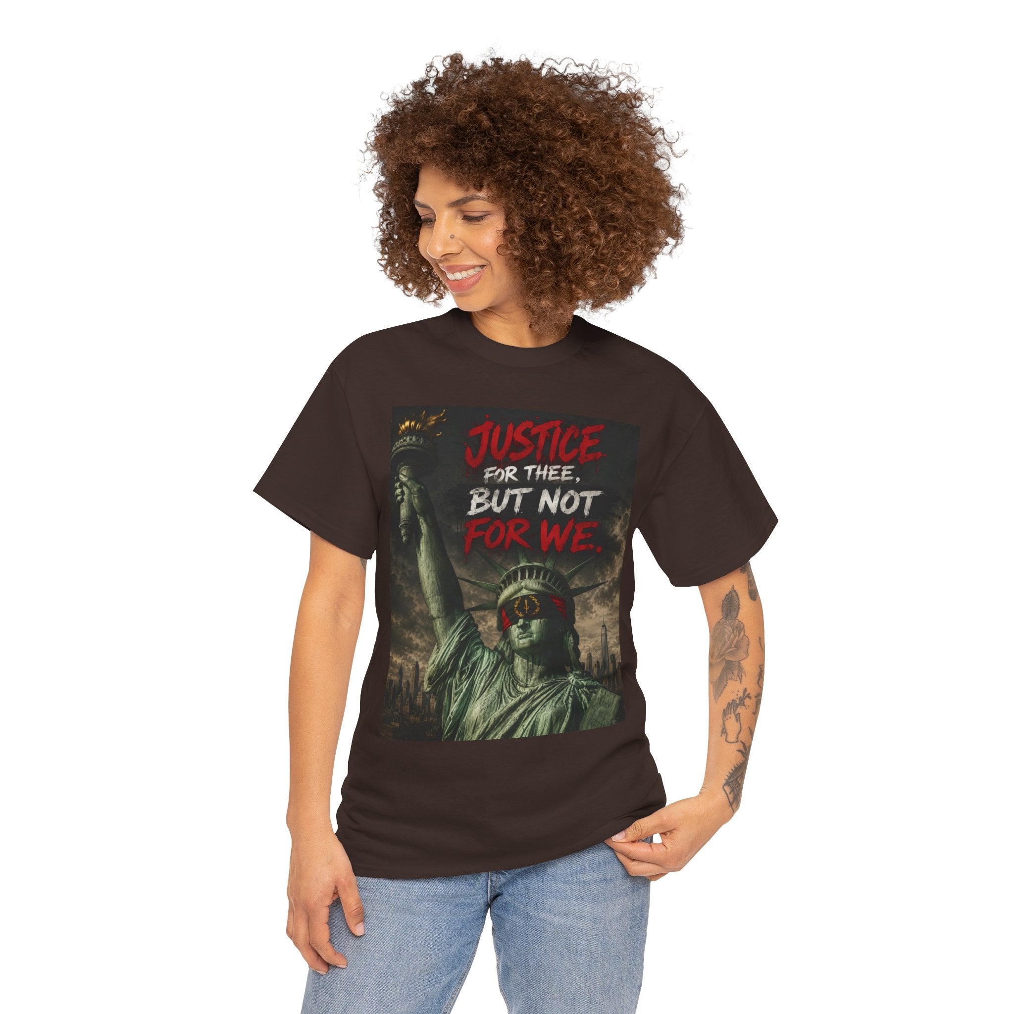 Protest Justice T-Shirt — “Justice For Thee, But Not For We” Graphic Tee