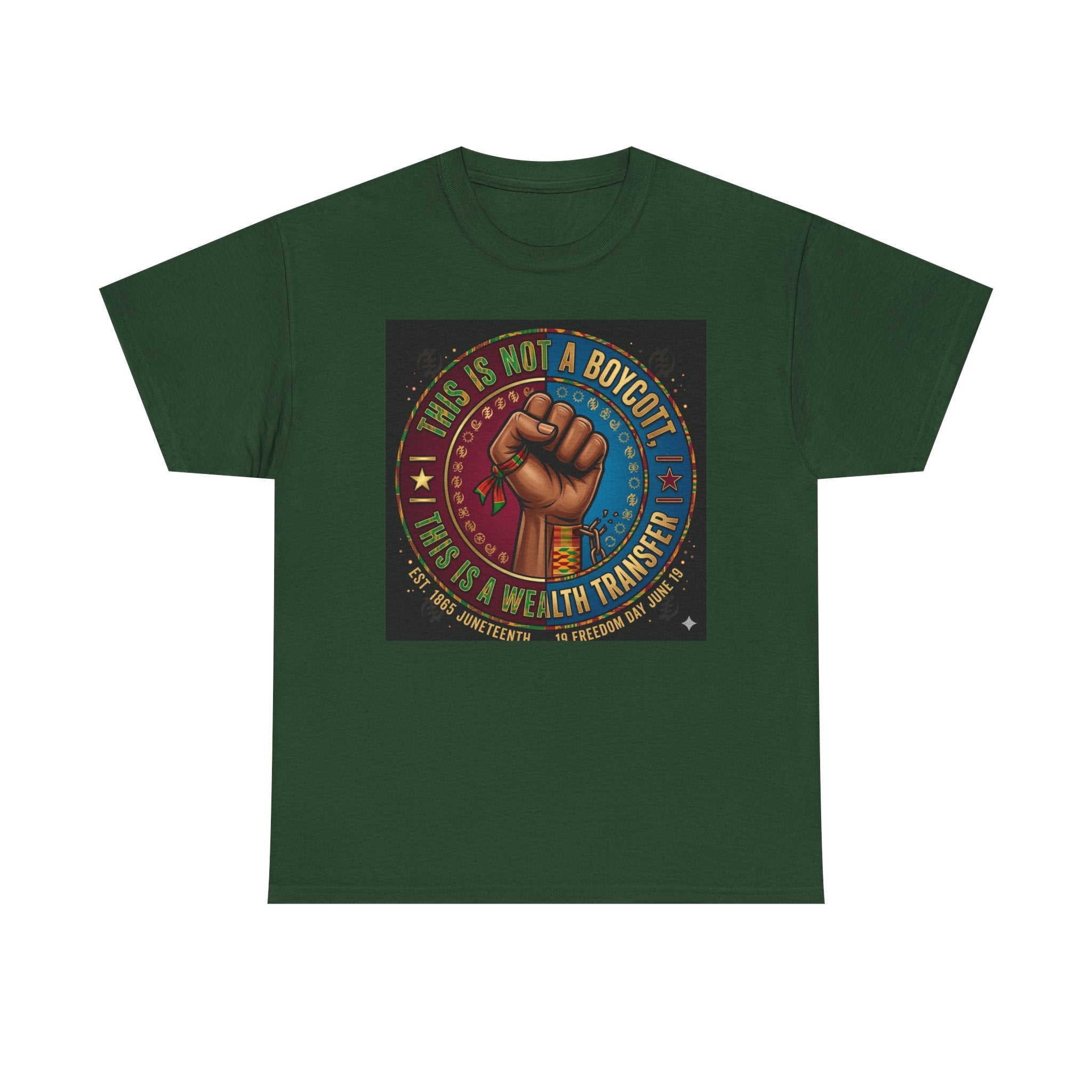 Political Activist Tee — "This Is Not a Boycott, This Is a Wealth Transfer" Fist Graphic Shirt