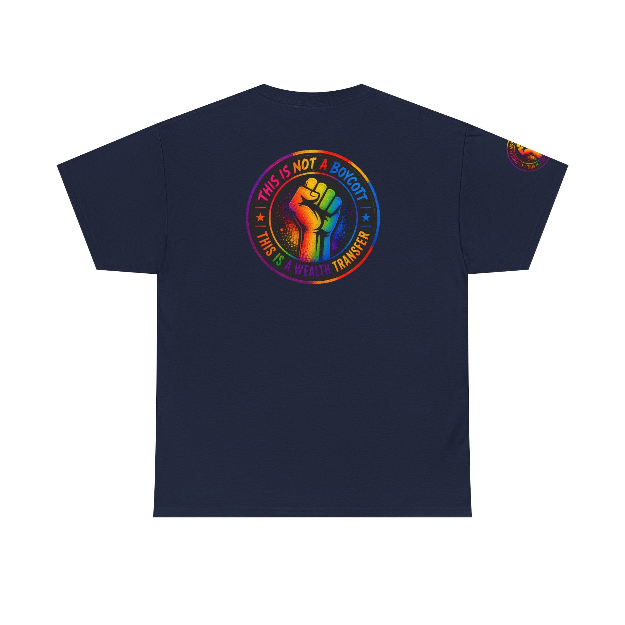 T-Shirt — Rainbow Empowerment Portrait Tee ("This Is Not A Boycott, This Is A Human Transaction")