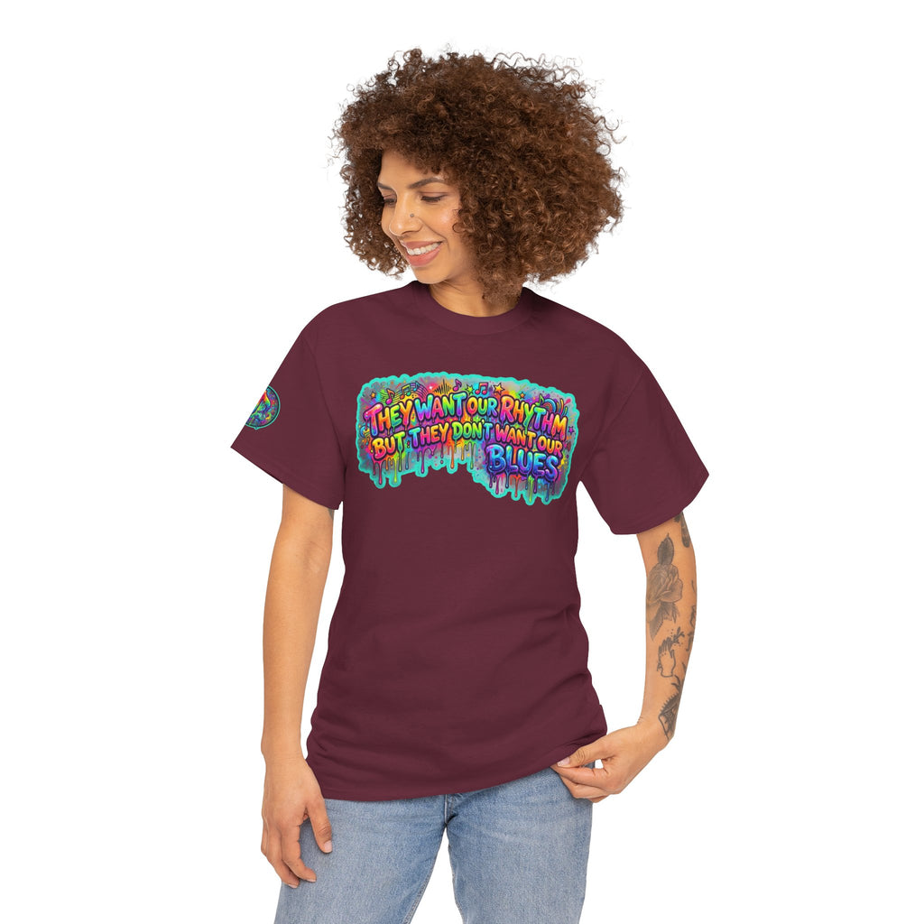 Music Vibes Tee — “They Want Our Rhythm But They Don’t Want Our Blues” Psychedelic Drip Note T-Shirt