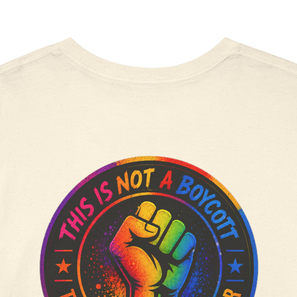 T-Shirt — Rainbow Empowerment Portrait Tee ("This Is Not A Boycott, This Is A Human Transaction")
