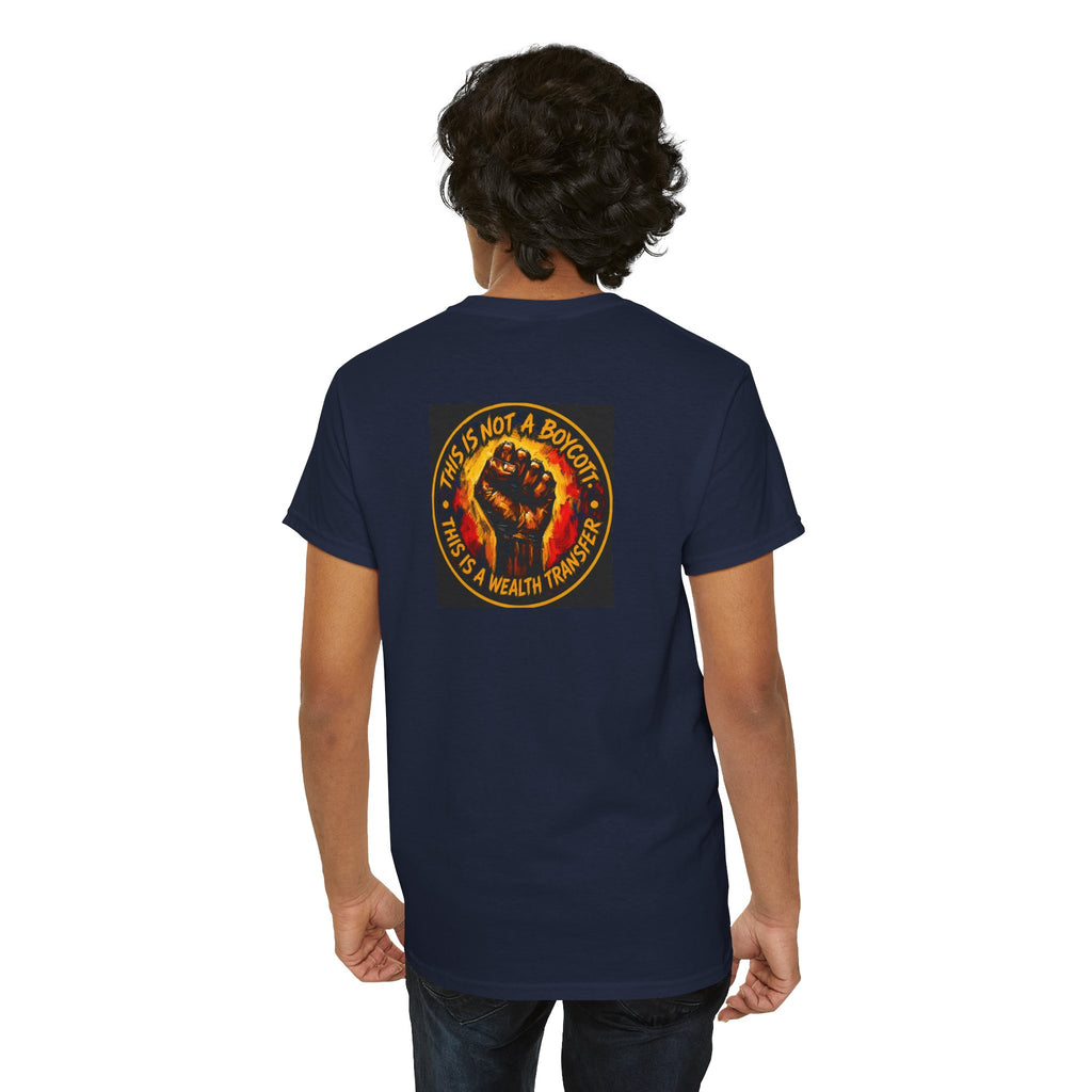 Black Power T‑Shirt — 'This Is Not A Boycott, This Is A Wealth Transfer' Protest Tee