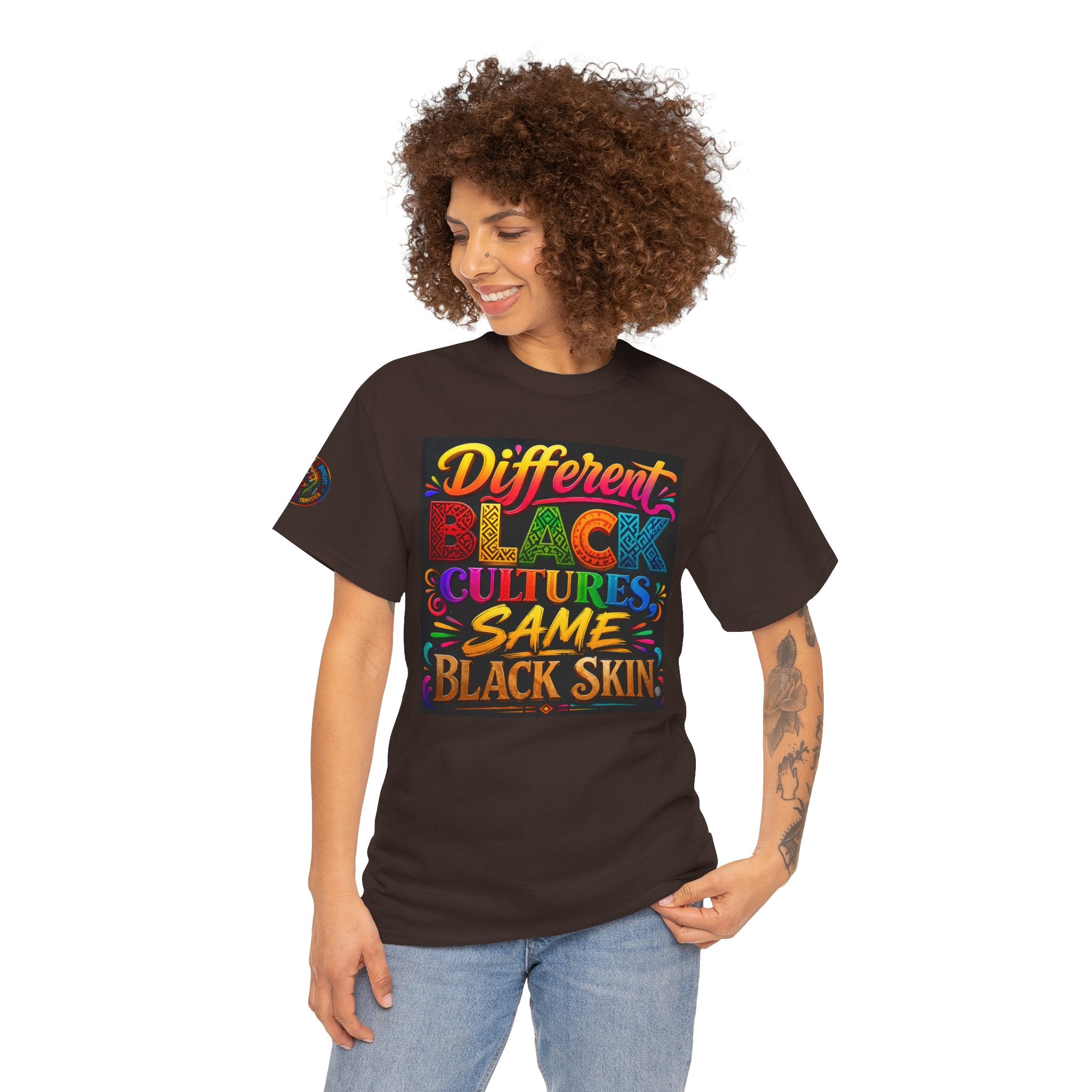 T-Shirt — Different Black Cultures, Same Black Skin Graphic Tee (Black History & Unity)