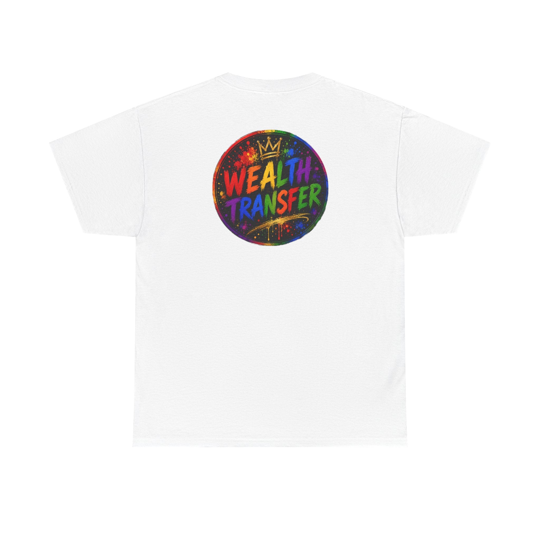 Wealth Transfer T-Shirt — Rainbow Graffiti Design (Back Fist Emblem)