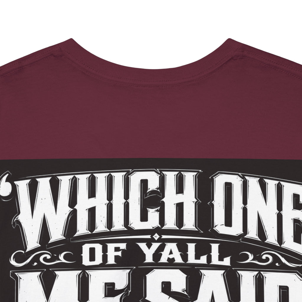Badger Portrait Tee — "Which One of Y’all MF Said Something About a Home?" Graphic T‑Shirt