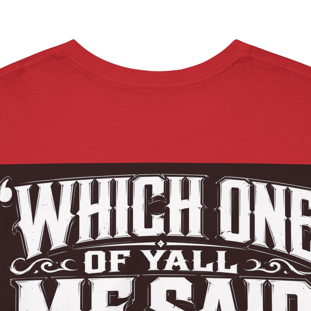 Badger Portrait Tee — "Which One of Y’all MF Said Something About a Home?" Graphic T‑Shirt
