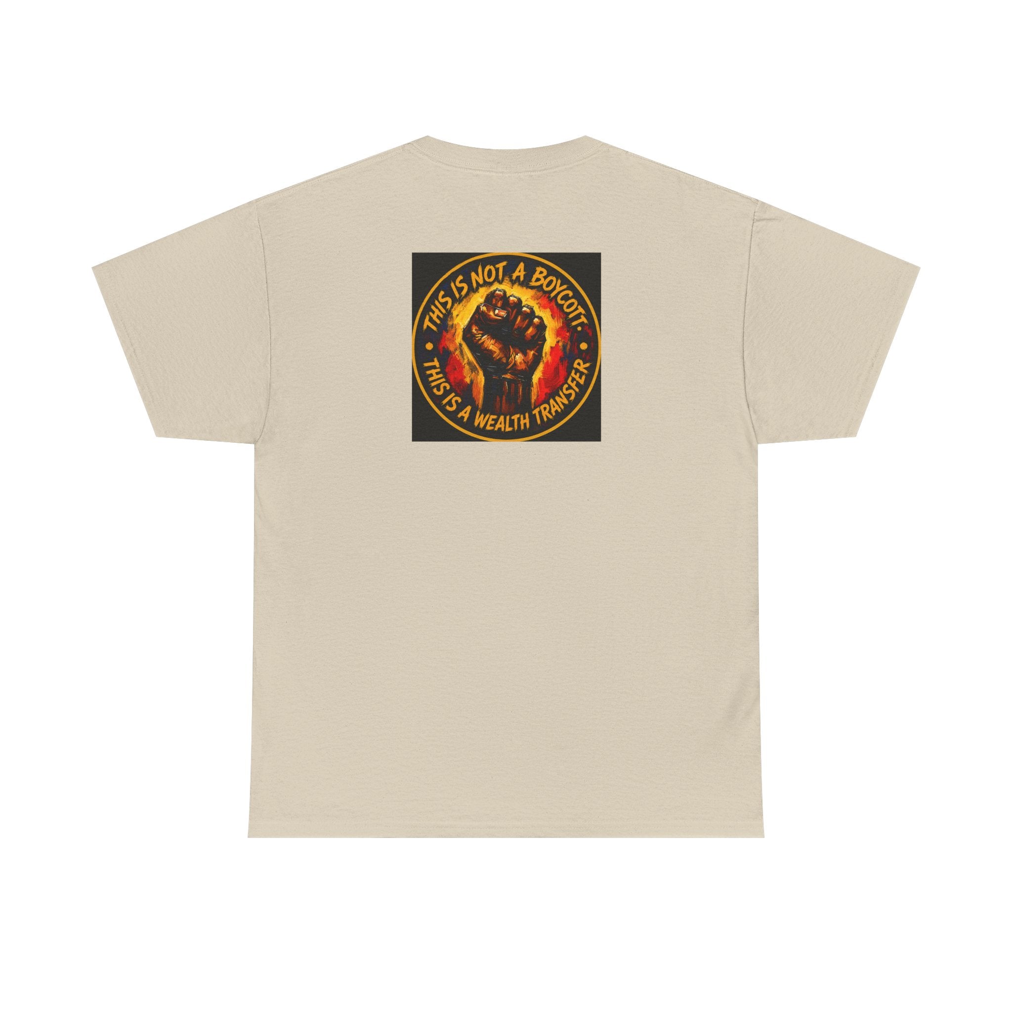 Black Power T‑Shirt — 'This Is Not A Boycott, This Is A Wealth Transfer' Protest Tee