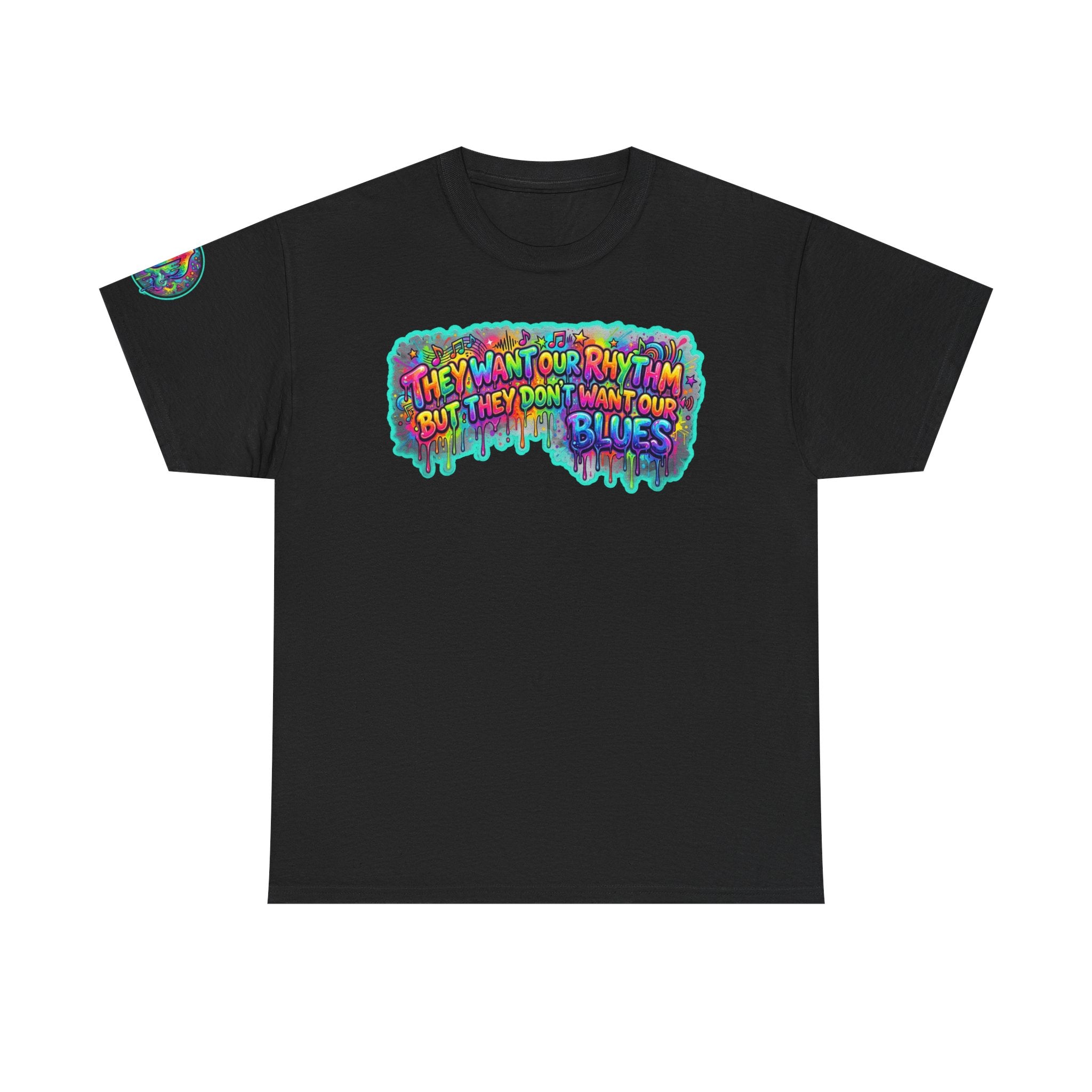 Music Vibes Tee — “They Want Our Rhythm But They Don’t Want Our Blues” Psychedelic Drip Note T-Shirt