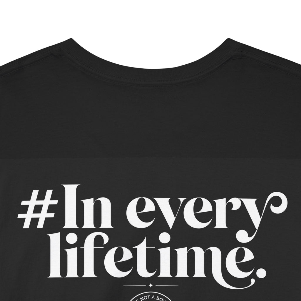 Political Protest Tee — “This Is Not a Boycott, This Is a Wealth Transfer” Shirt (Back: #InEveryLifetime)