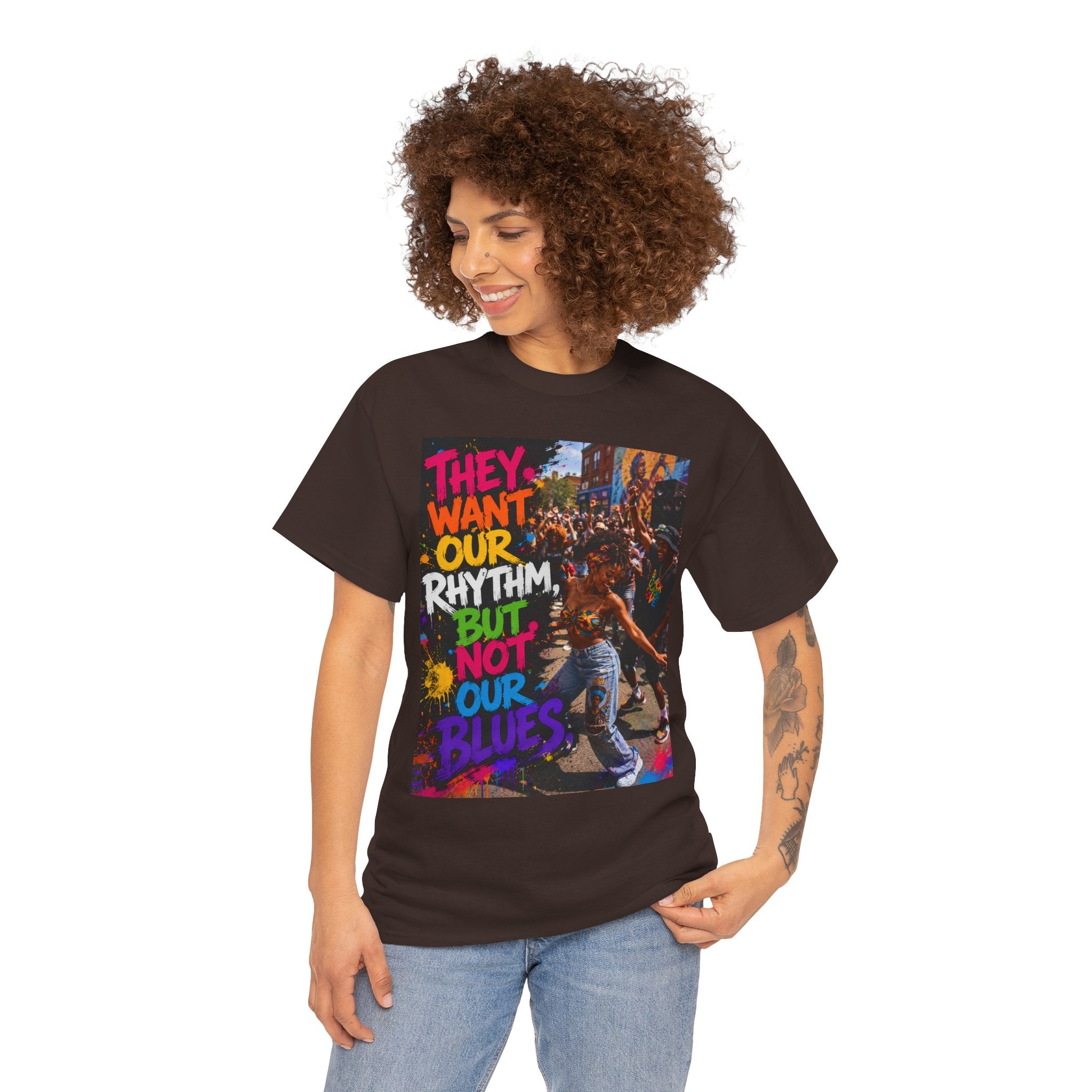They Want Our Rhythm But Not Our Blues Tee — Black Power Fist Social Justice T-Shirt