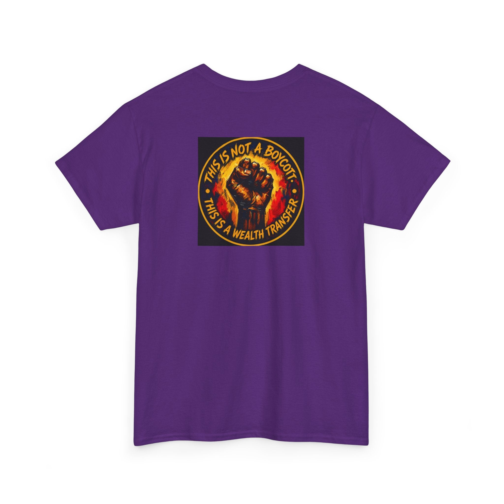 Black Power T‑Shirt — 'This Is Not A Boycott, This Is A Wealth Transfer' Protest Tee