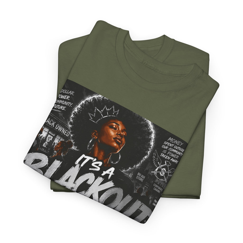 Blackout Protest T-Shirt — "It's a Blackout" Social Justice Tee