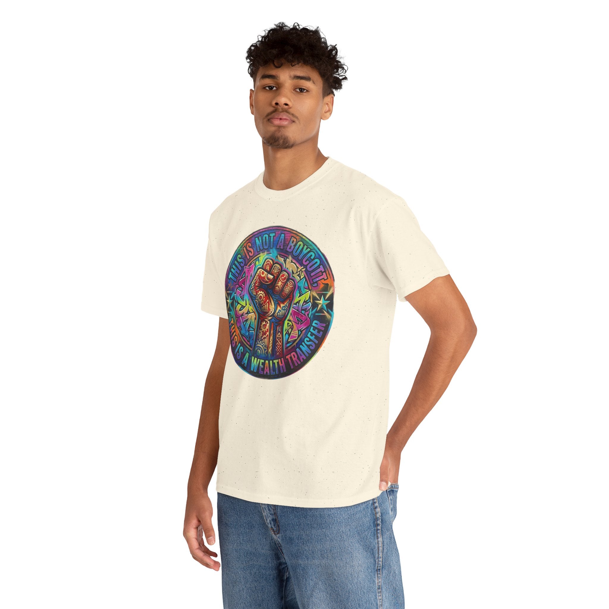 Fist of Strength Graphic Tee — “This Is Not A Boycott, This Is A Wealth Transfer”