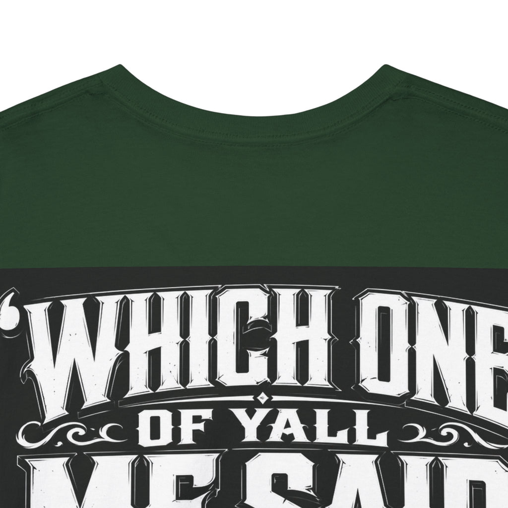 Badger Portrait Tee — "Which One of Y’all MF Said Something About a Home?" Graphic T‑Shirt