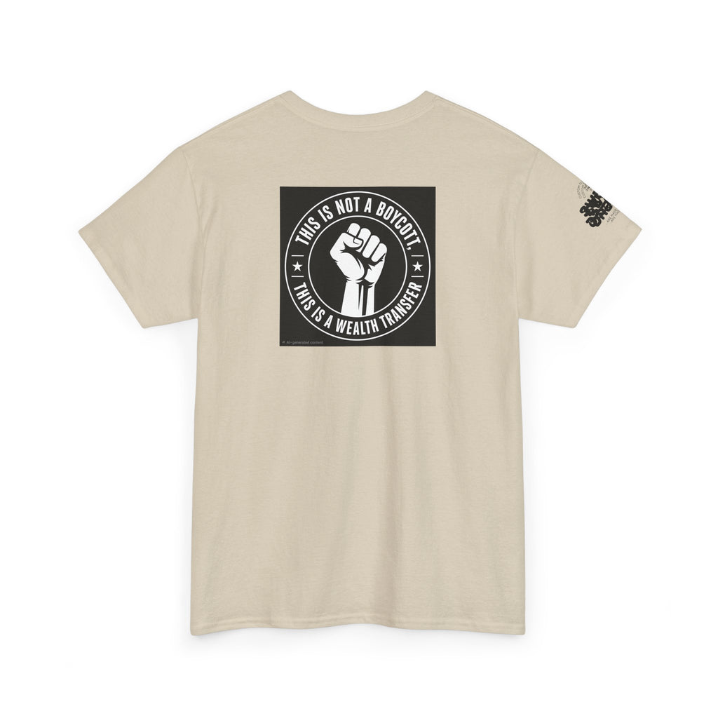 Graphic Tee — 'This Is Not A Boycott, This Is A Wealth Transfer' Back Print with Reading Child Artwork