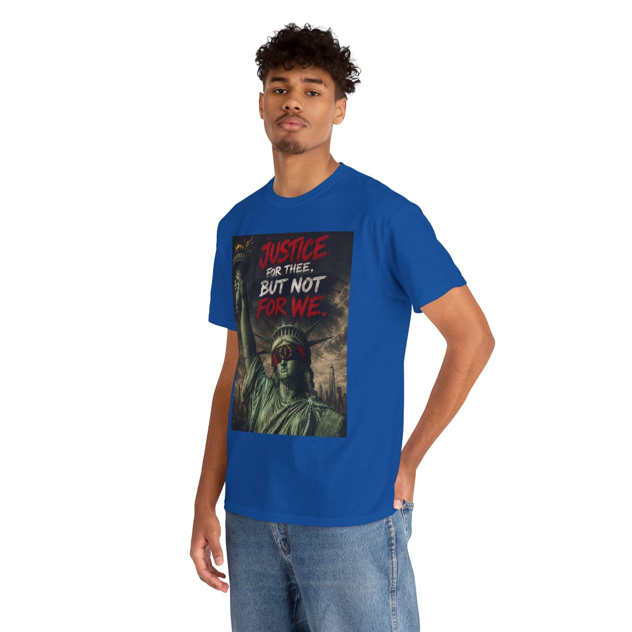Protest Justice T-Shirt — “Justice For Thee, But Not For We” Graphic Tee