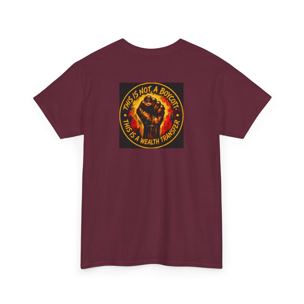 Black Power T‑Shirt — 'This Is Not A Boycott, This Is A Wealth Transfer' Protest Tee