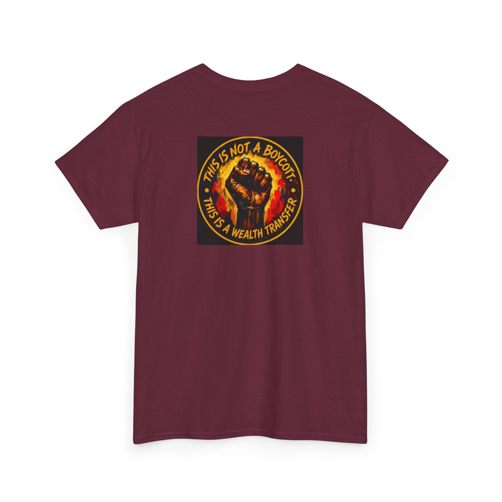 Black Power T‑Shirt — 'This Is Not A Boycott, This Is A Wealth Transfer' Protest Tee