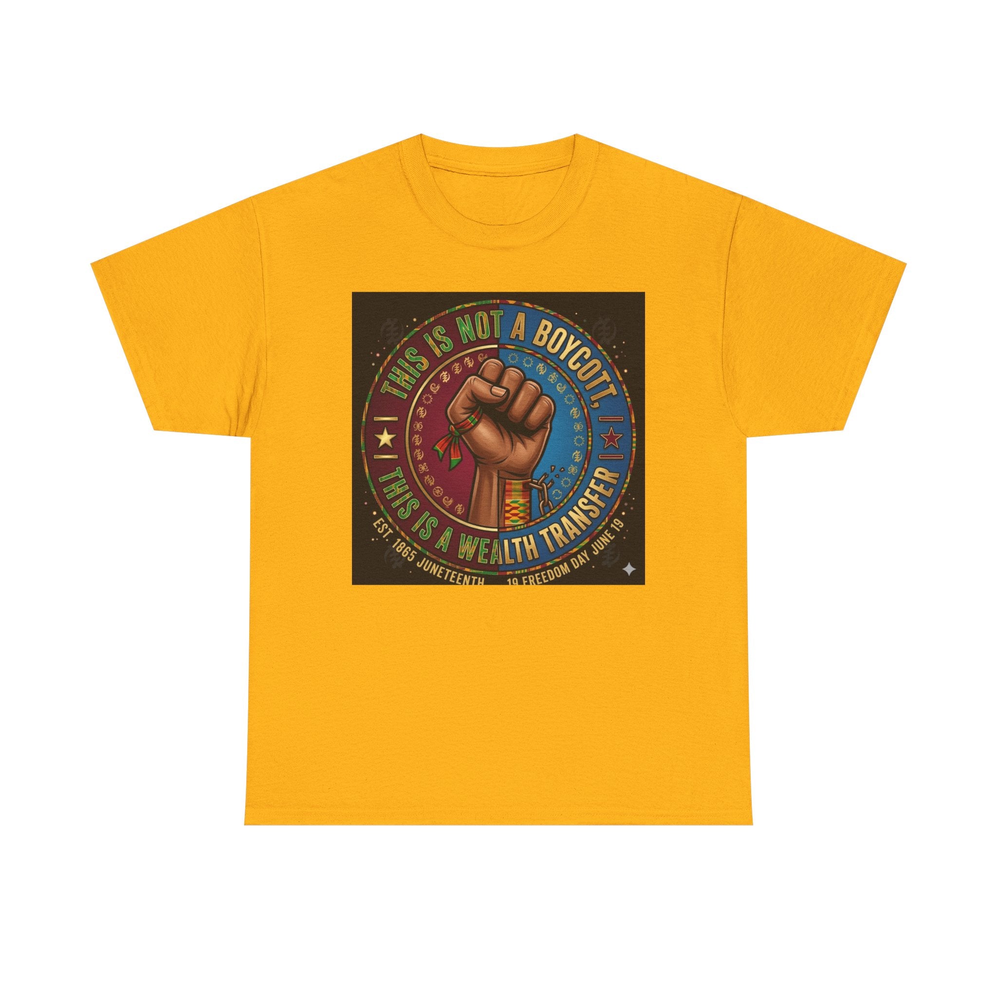 Political Activist Tee — "This Is Not a Boycott, This Is a Wealth Transfer" Fist Graphic Shirt