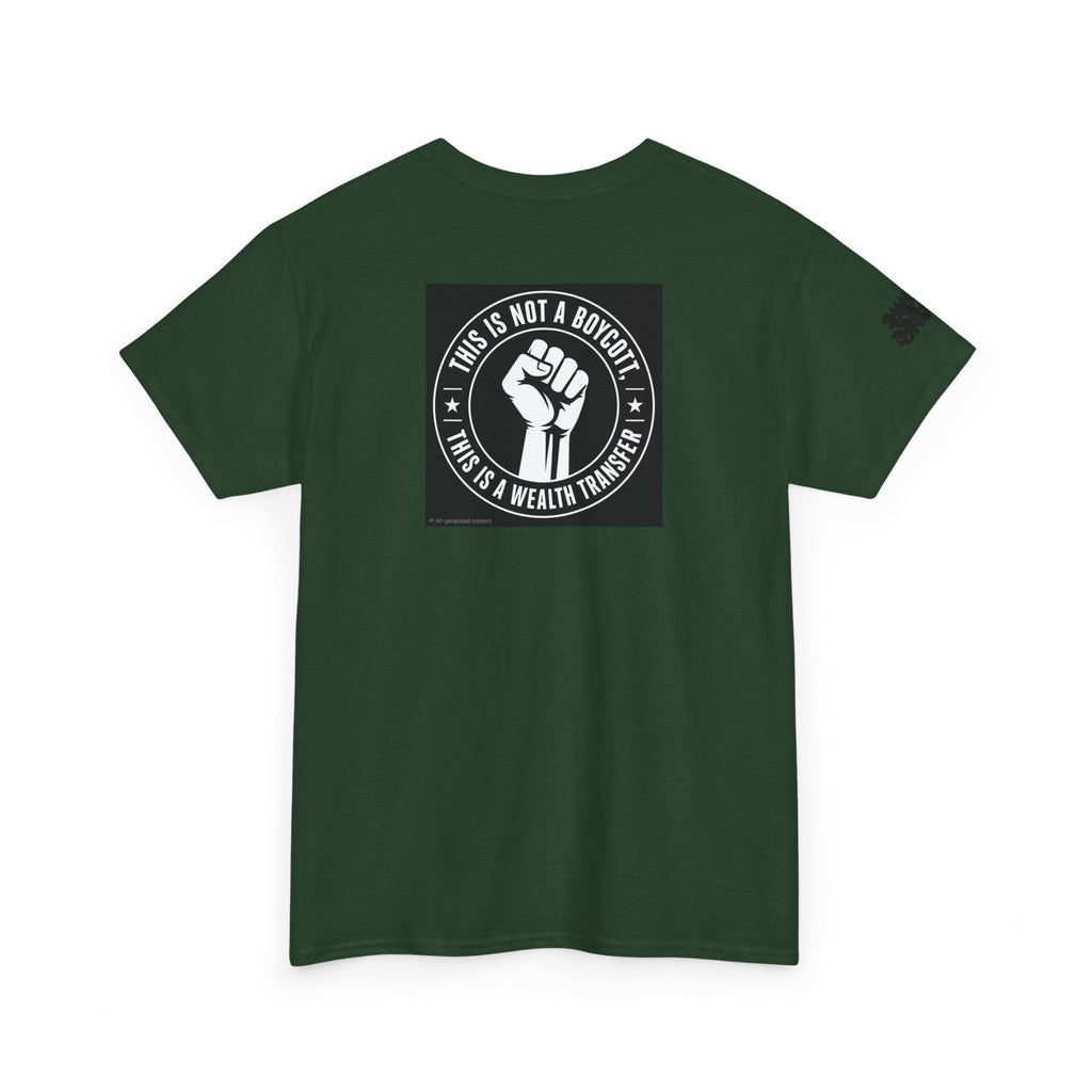 Graphic Tee — 'This Is Not A Boycott, This Is A Wealth Transfer' Back Print with Reading Child Artwork