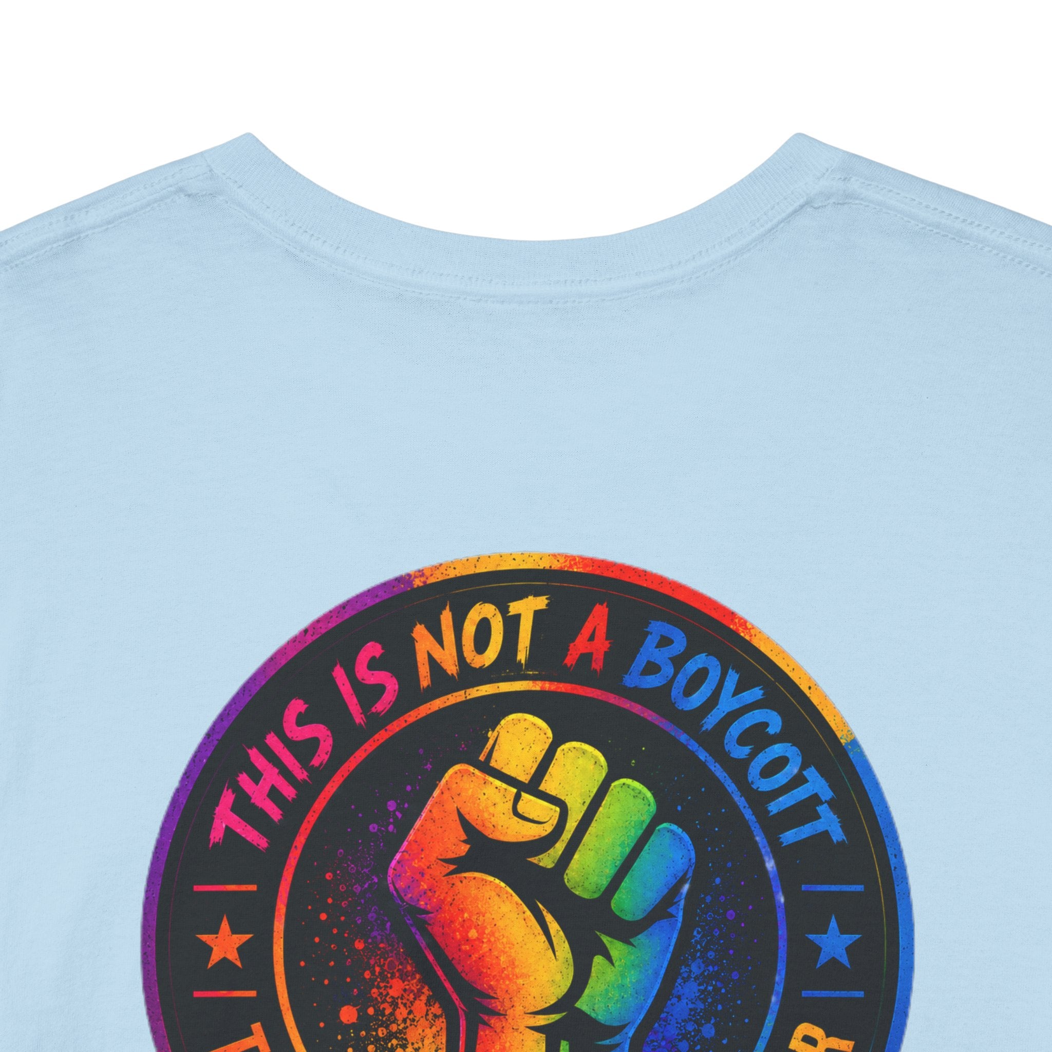 T-Shirt — Rainbow Empowerment Portrait Tee ("This Is Not A Boycott, This Is A Human Transaction")