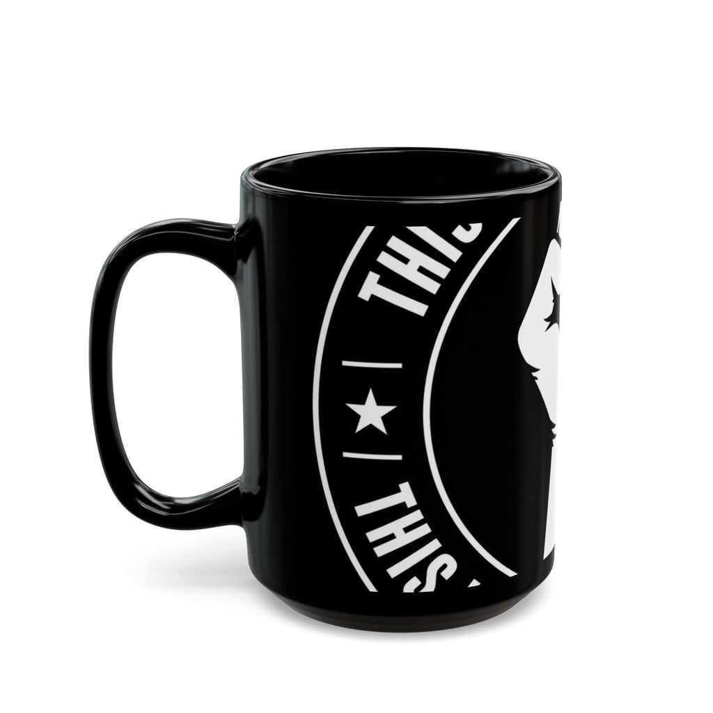 Solidarity Fist Mug — Black Coffee Cup with Raised Fist Design