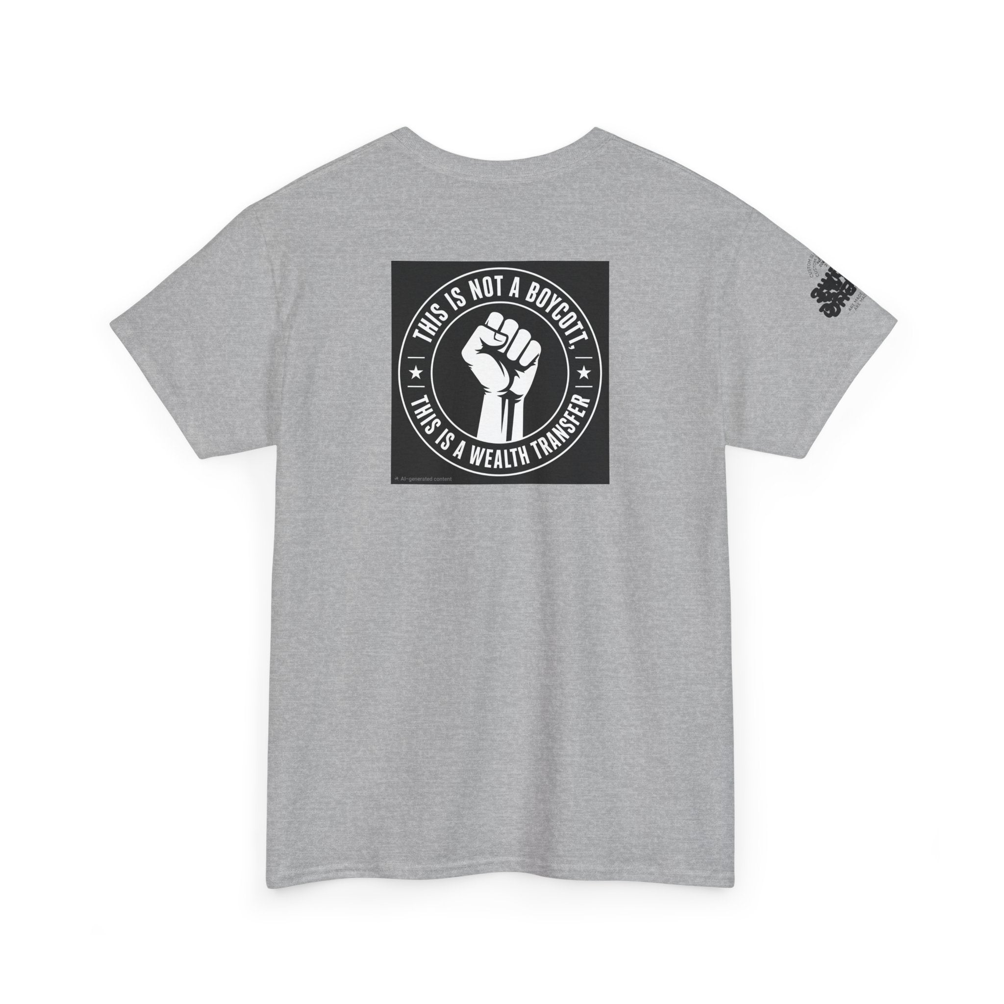 Graphic Tee — 'This Is Not A Boycott, This Is A Wealth Transfer' Back Print with Reading Child Artwork