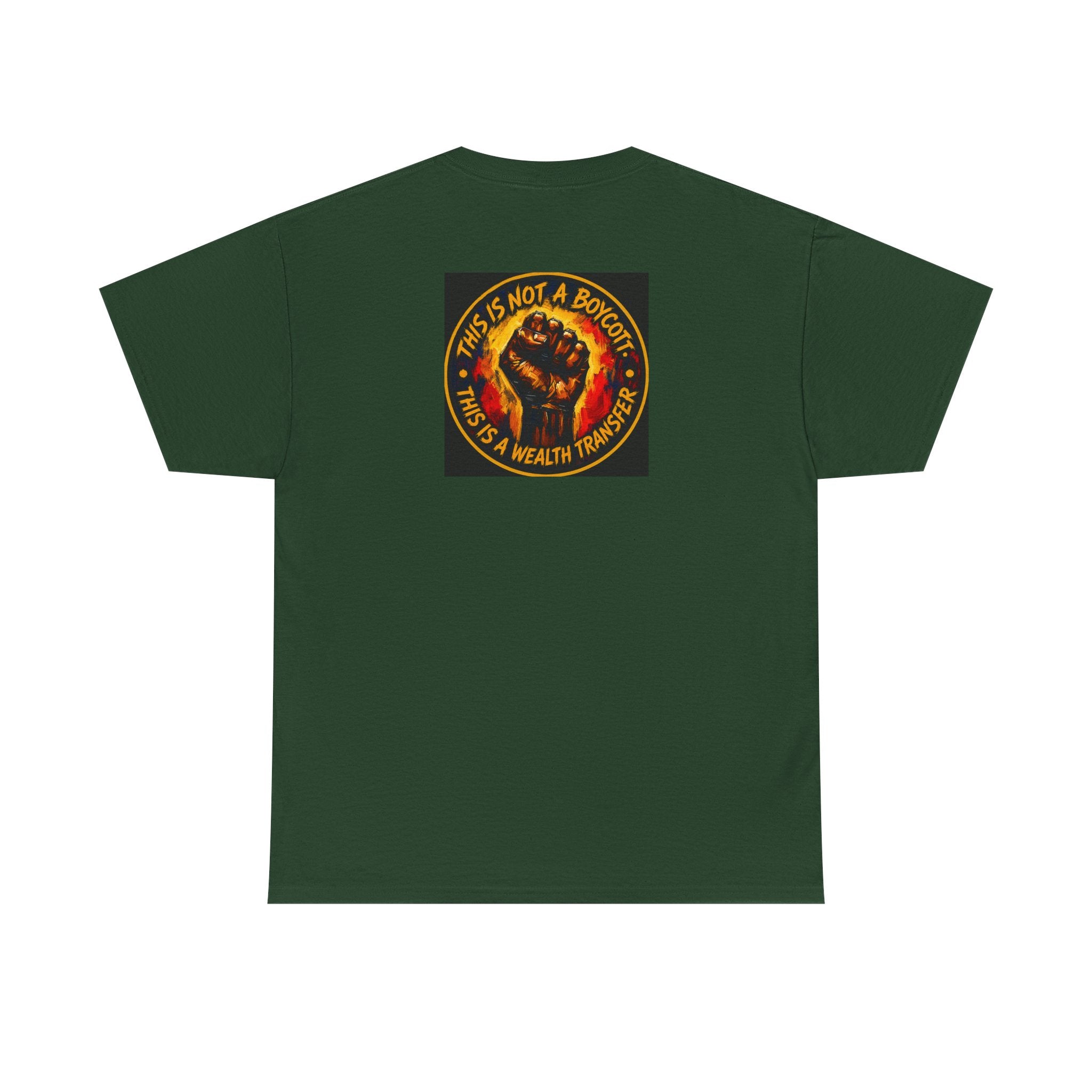 Black Power T‑Shirt — 'This Is Not A Boycott, This Is A Wealth Transfer' Protest Tee