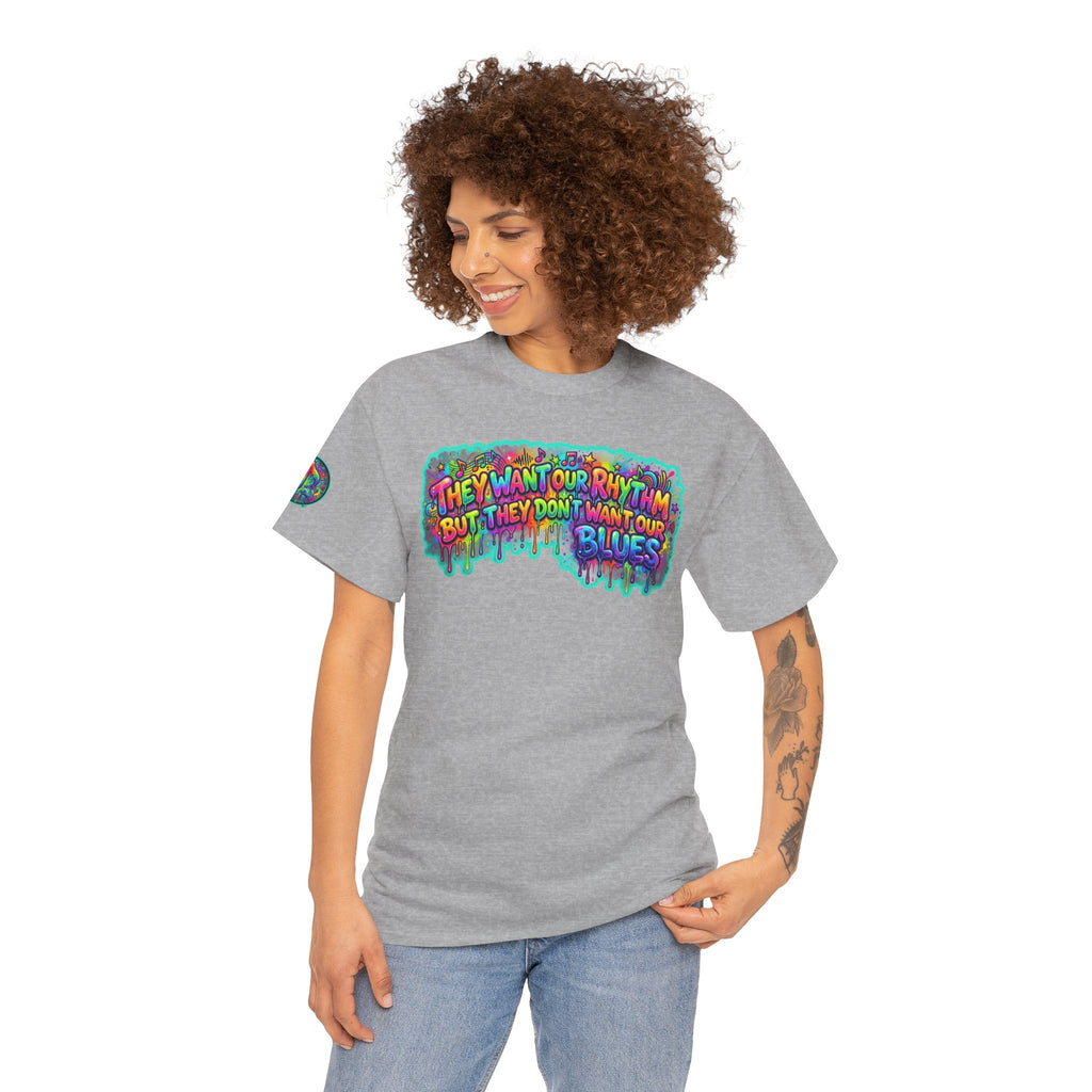 Music Vibes Tee — “They Want Our Rhythm But They Don’t Want Our Blues” Psychedelic Drip Note T-Shirt