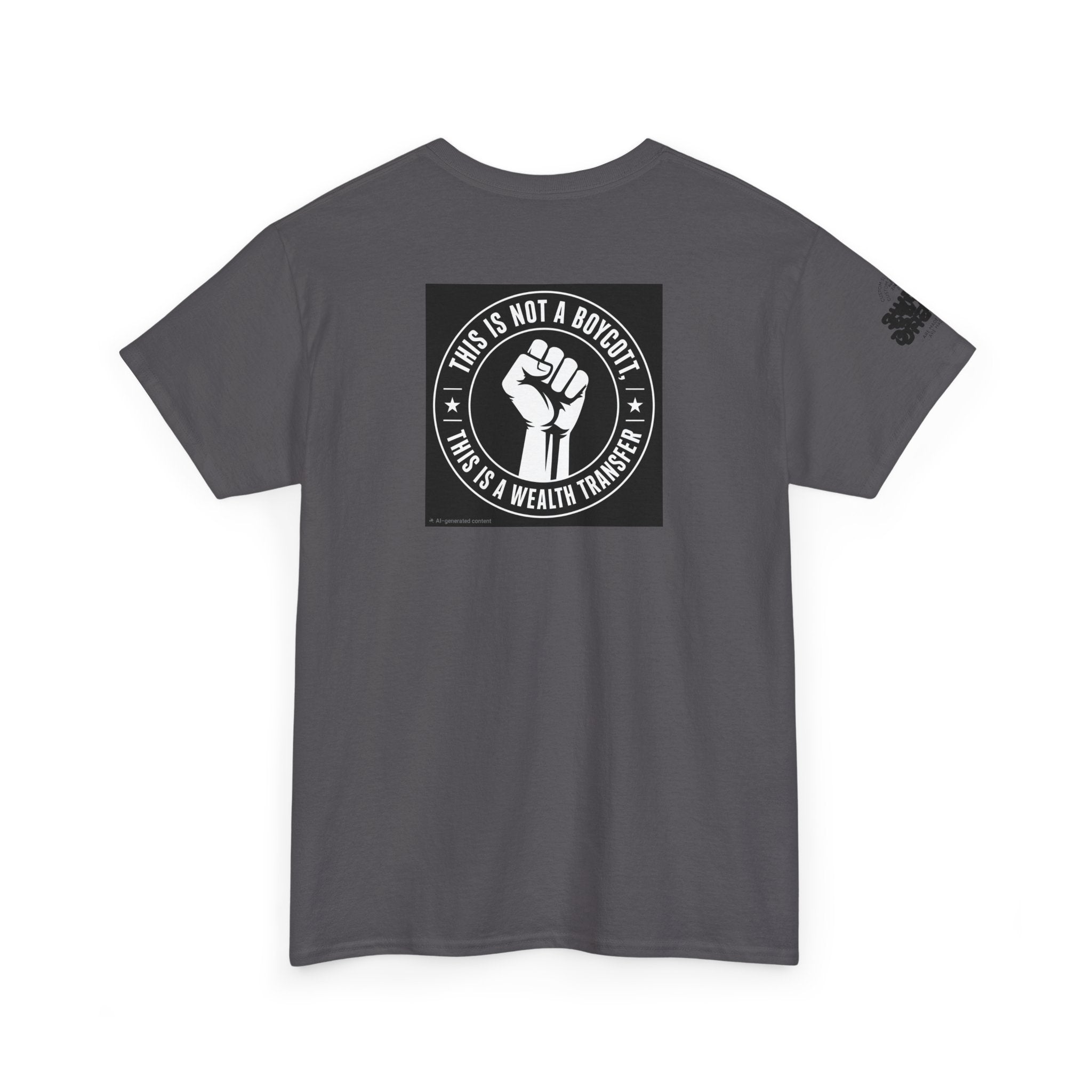 Graphic Tee — 'This Is Not A Boycott, This Is A Wealth Transfer' Back Print with Reading Child Artwork