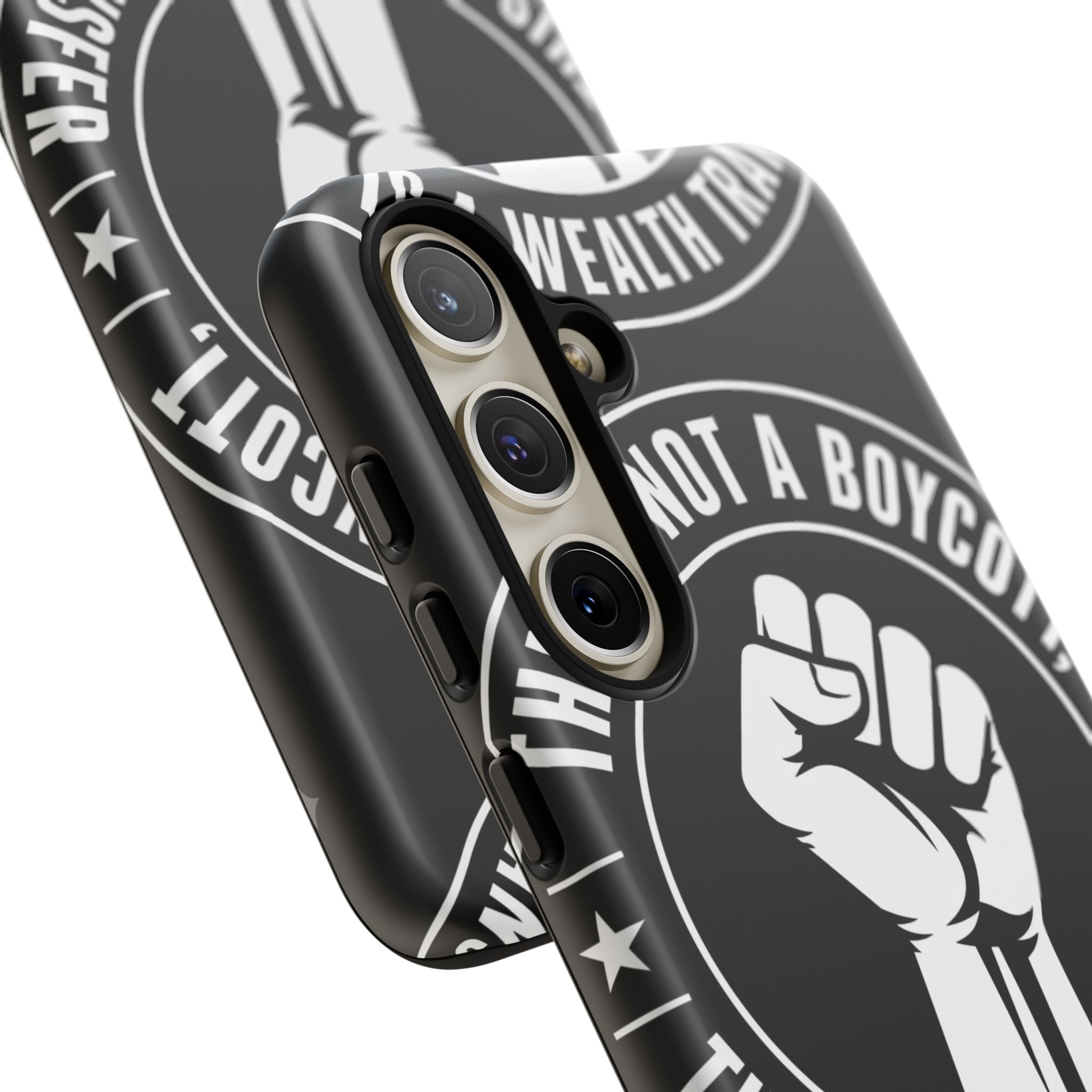Tough Cases Phone Case — "This Is Not a Boycott, This Is a Wealth Transfer"