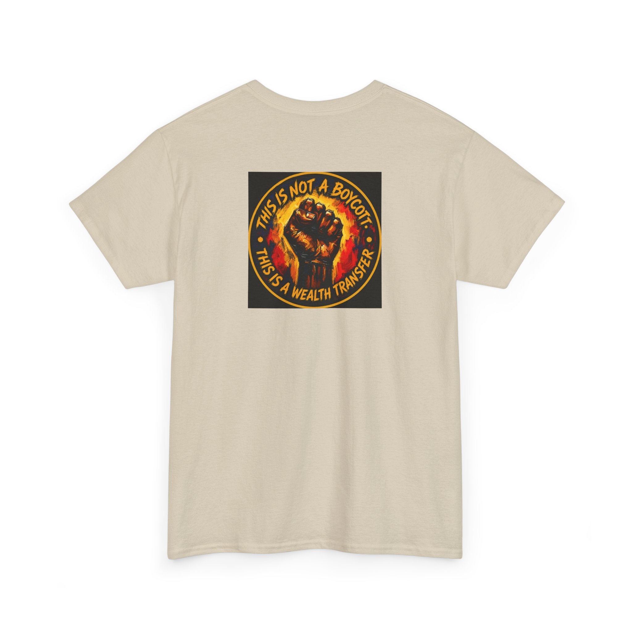 Black Power T‑Shirt — 'This Is Not A Boycott, This Is A Wealth Transfer' Protest Tee