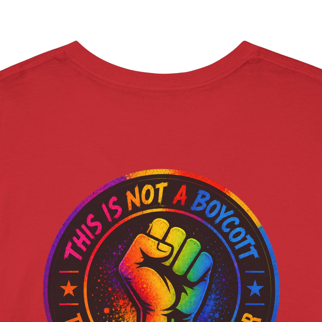 T-Shirt — Rainbow Empowerment Portrait Tee ("This Is Not A Boycott, This Is A Human Transaction")