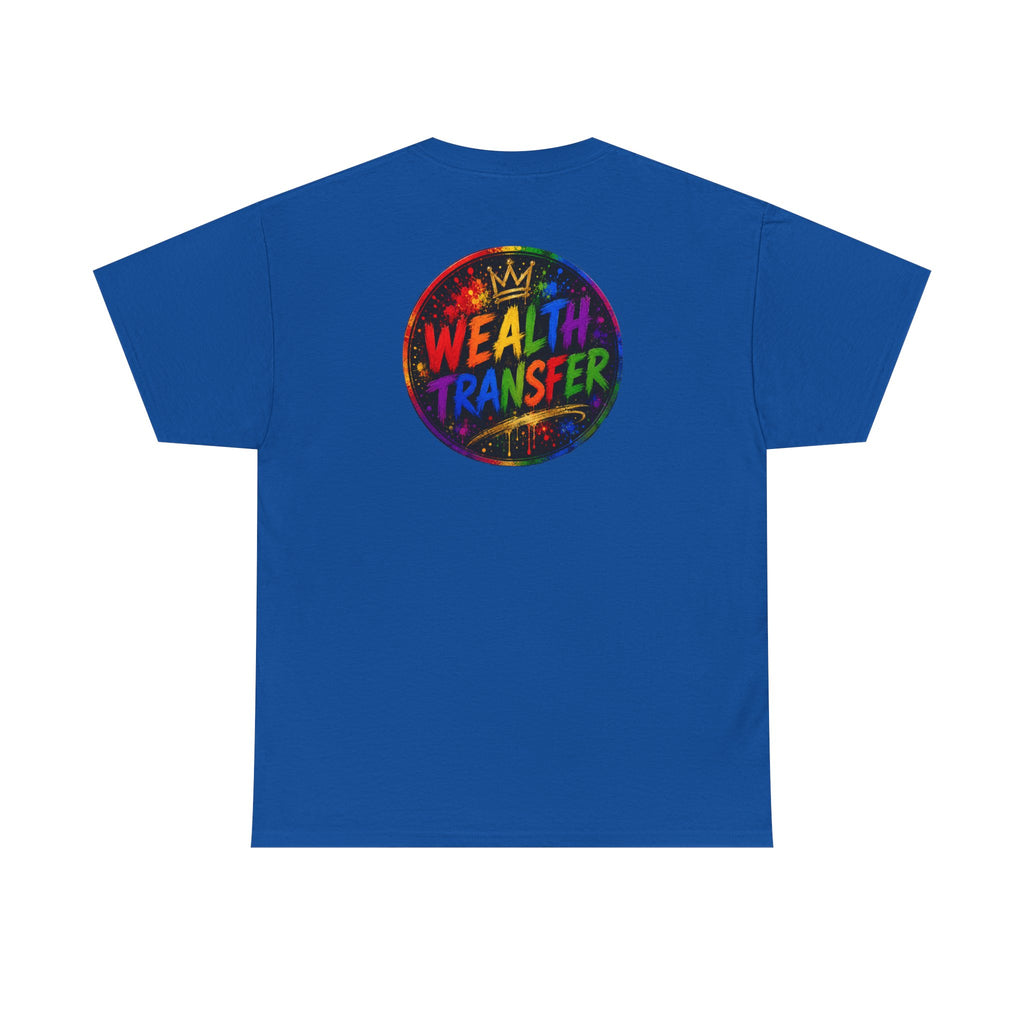 Wealth Transfer T-Shirt — Rainbow Graffiti Design (Back Fist Emblem)