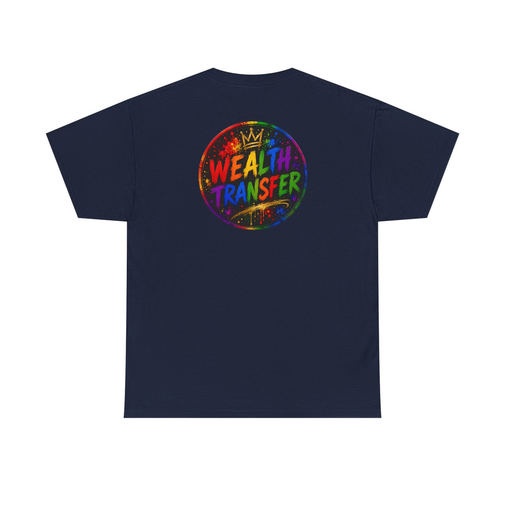 Wealth Transfer T-Shirt — Rainbow Graffiti Design (Back Fist Emblem)