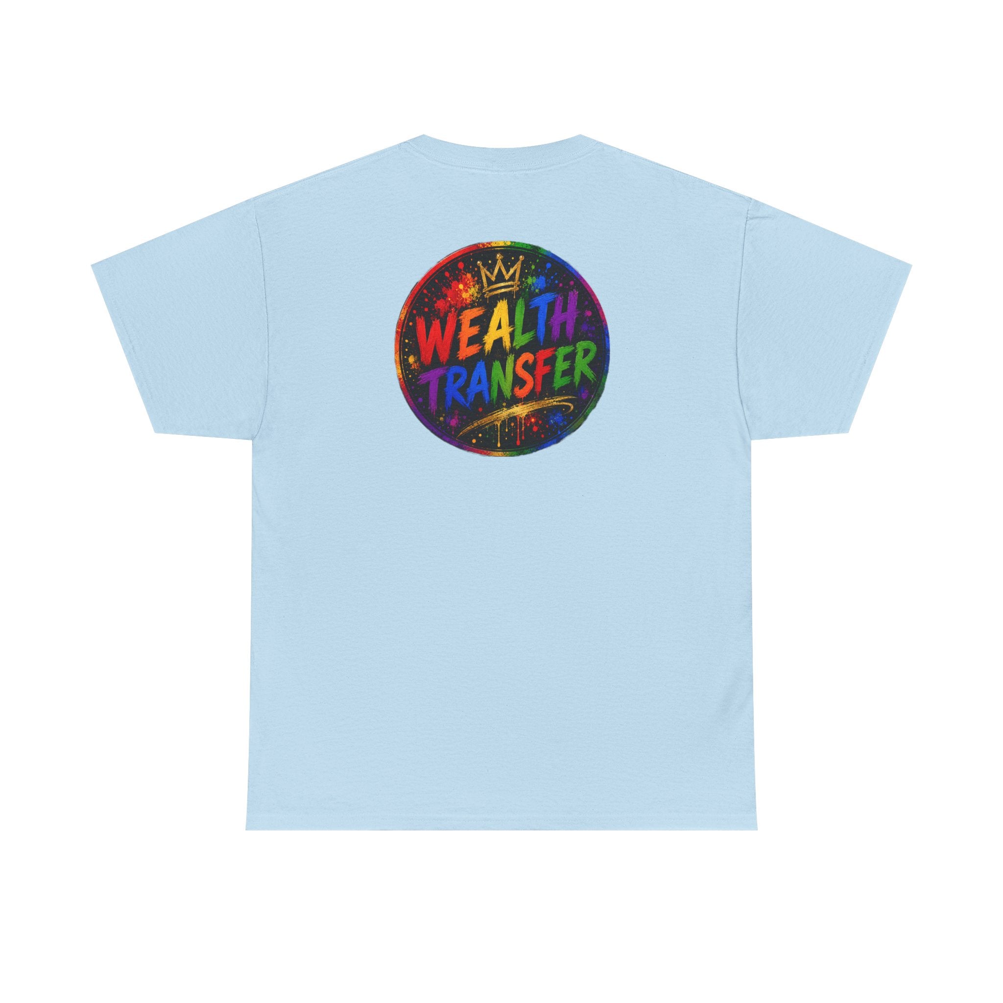 Wealth Transfer T-Shirt — Rainbow Graffiti Design (Back Fist Emblem)