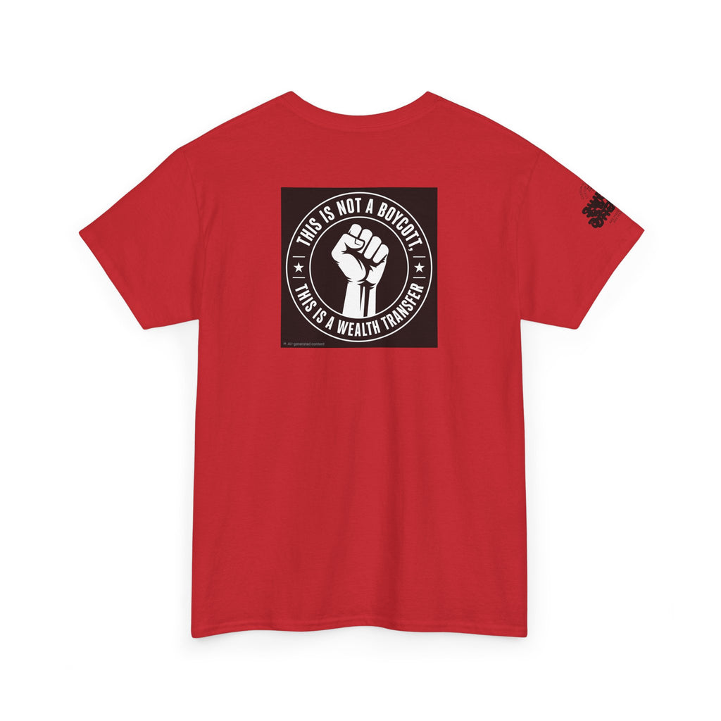 Graphic Tee — 'This Is Not A Boycott, This Is A Wealth Transfer' Back Print with Reading Child Artwork