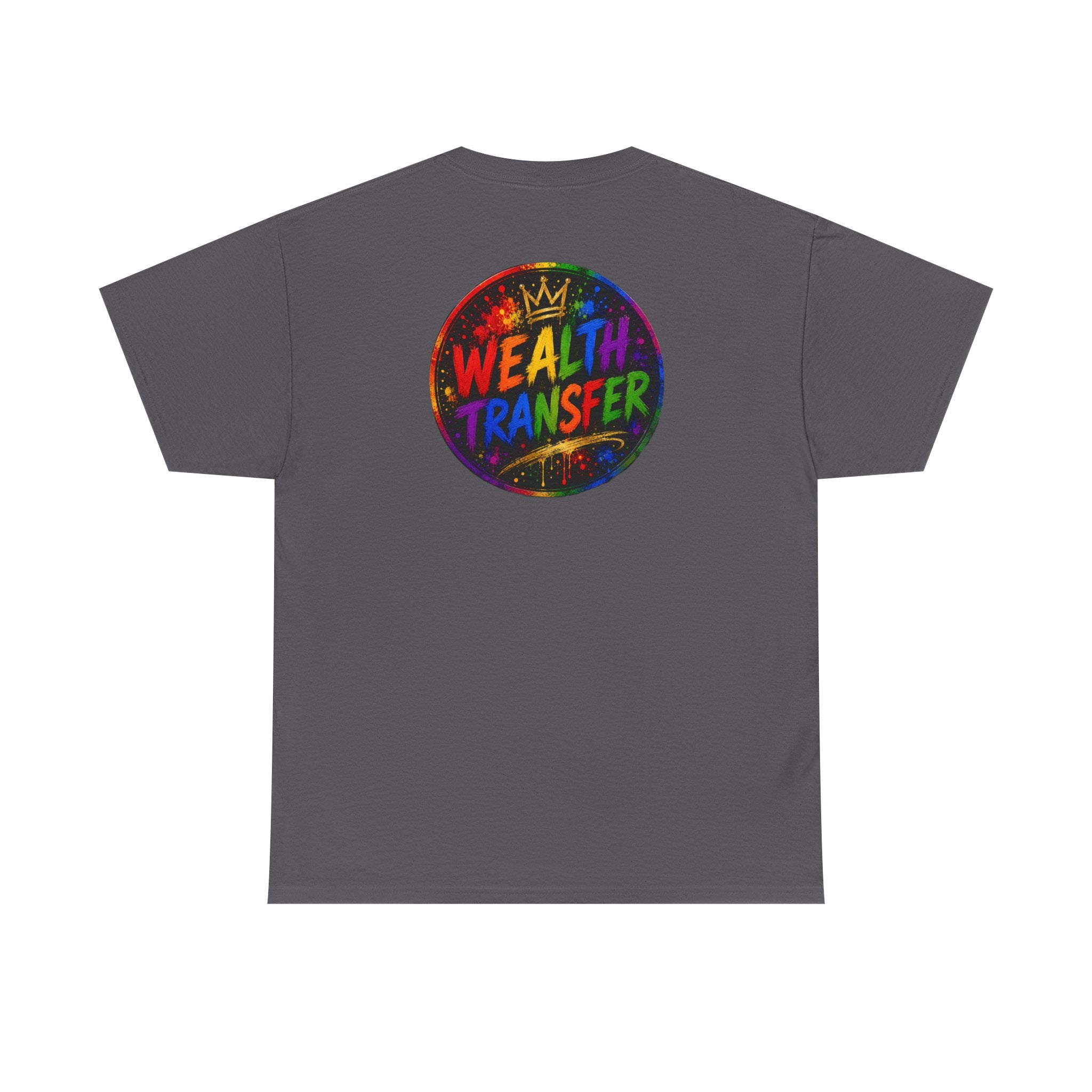 Wealth Transfer T-Shirt — Rainbow Graffiti Design (Back Fist Emblem)